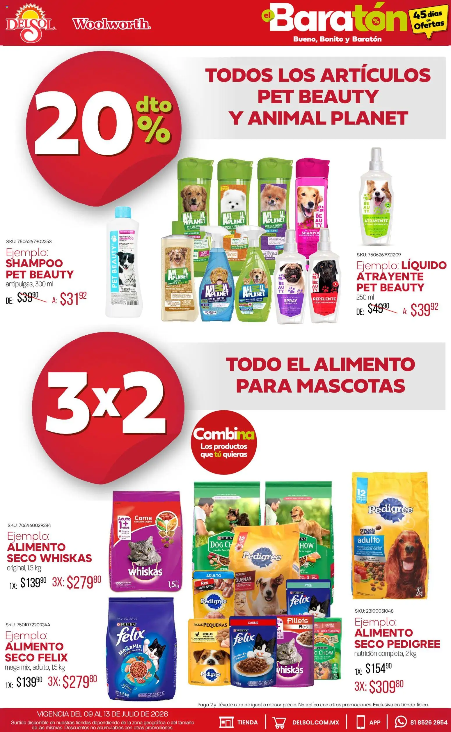 Vista previa las ofertas de la tienda Del Sol y Woolworth - Del Sol y Woolworth catálogo Bueno, Bonito y Baratón desde el 09/07/2026 - Pollo, Shampoo, Carne, Atún, Repelente
