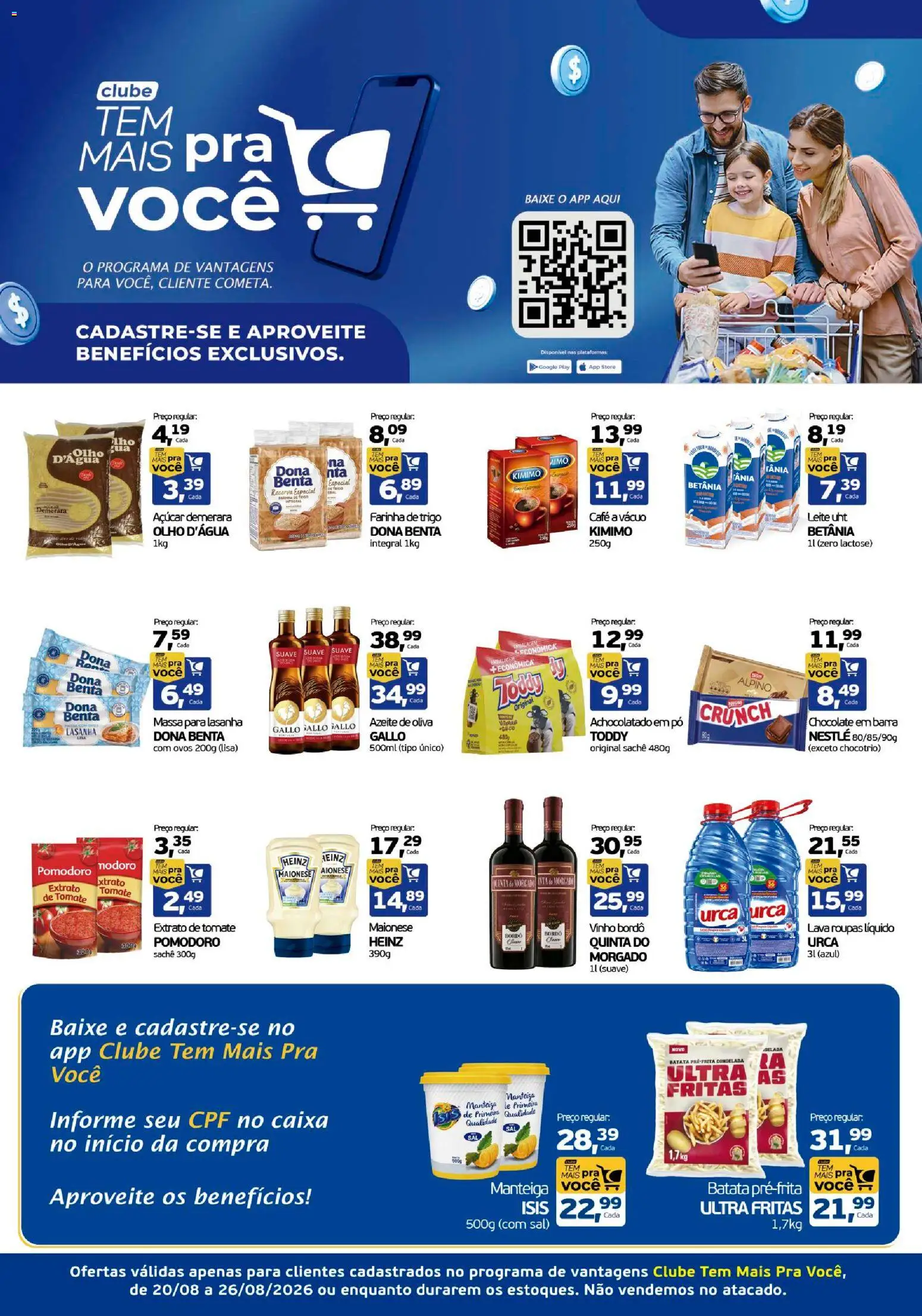 Pré-Visualização do folheto "Cometa Supermercados ofertas Clube Tem Mais Pra Você" da loja Cometa Supermercados válido a partir de 20/08/2026