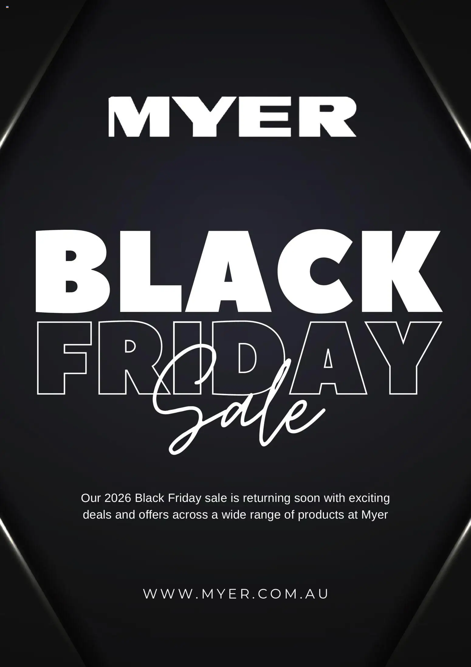 Preview of catalogue Myer Black Friday Notice from shop Myer valid 19/10/2026