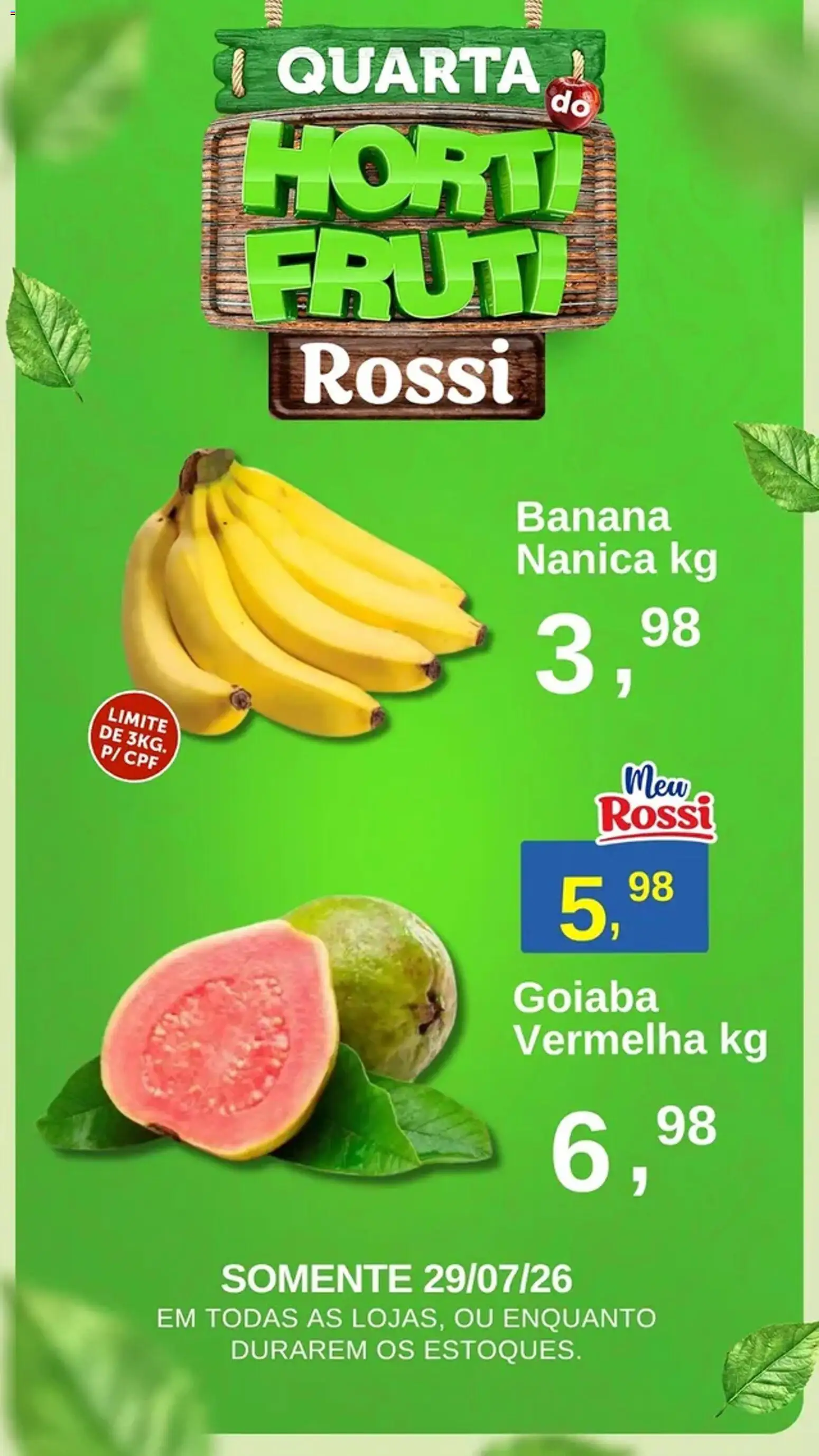 Pré-Visualização do folheto "Rossi Supermercados ofertas Hortifruti" da loja Rossi Supermercados válido a partir de 29/07/2026