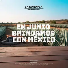 Vista previa las ofertas de la tienda La Europea - La Europea catálogo En junio brindamos con Mexico desde el 11/06/2026 