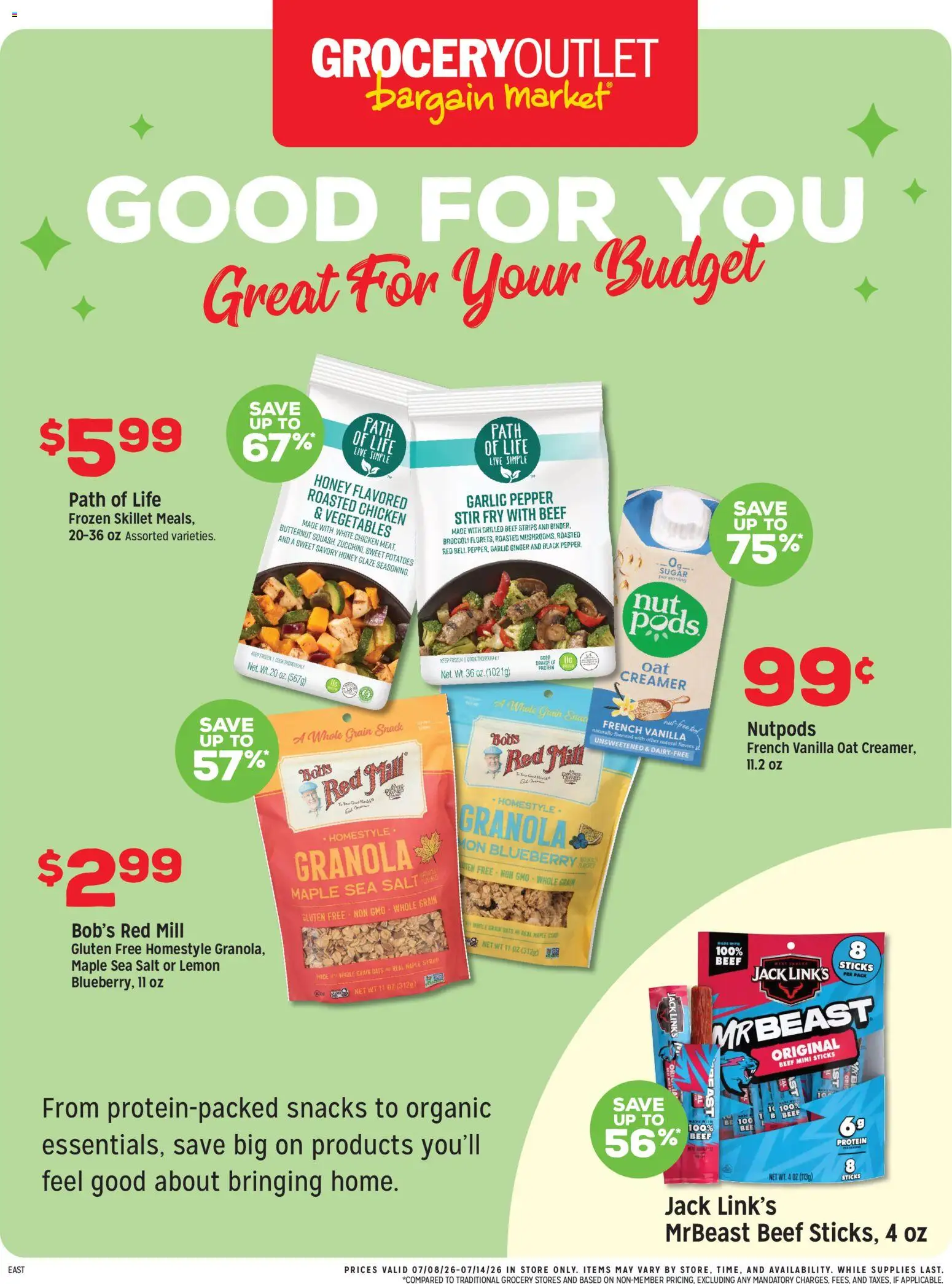 Ad Preview of Grocery Outlet Grocery Outlet Weekly Ad from 07/08/2026 - Snacks, Vegetables, Potatoes, Protein, Sugar, Beef, Vanilla, Chicken