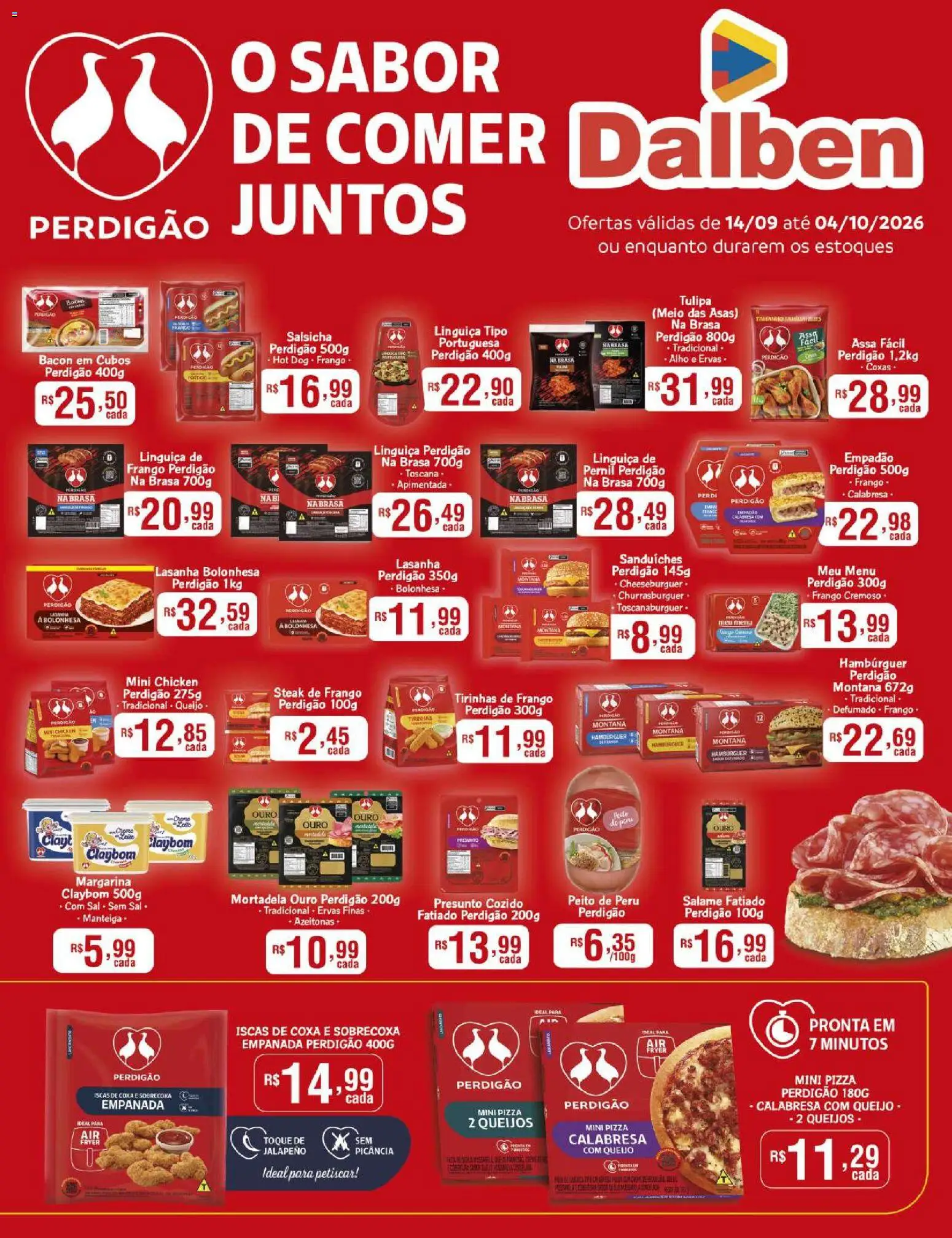Pré-Visualização do folheto "Supermercado Dalben ofertas Perdigão" da loja Supermercado Dalben válido a partir de 14/08/2026 - Peru, Bacon, Salame, Mortadela, Presunto, Azeitonas, Margarina, Peito de peru