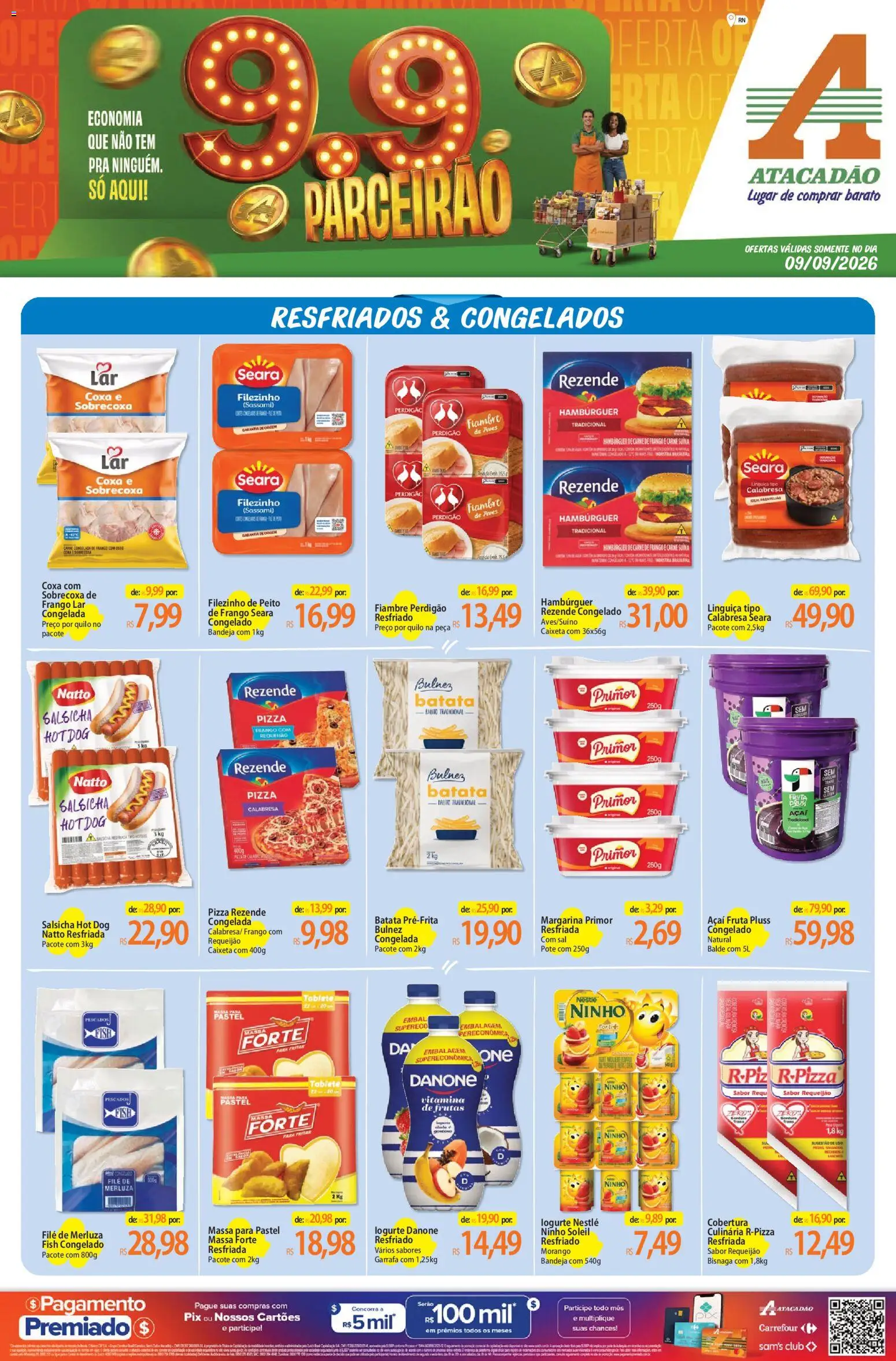 Pré-Visualização do folheto "Atacadão ofertas - RN" da loja Atacadão válido a partir de 09/09/2026 - Pizza, Açaí, Carne, Batata, Frango, Massa, Requeijão, Linguiça