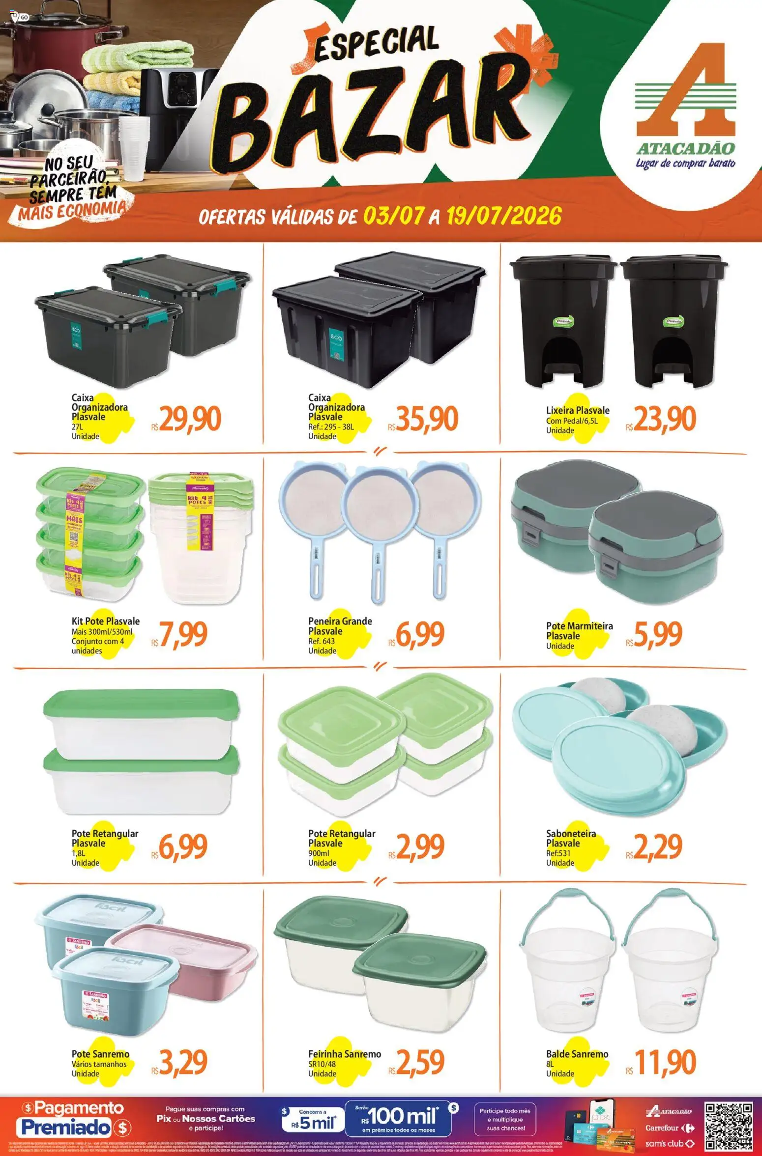 Pré-Visualização do folheto "Atacadão ofertas - GO" da loja Atacadão válido a partir de 03/07/2026 - Caixa, Lixeira, Caixa organizadora, Balde, Peneira, Saboneteira, Marmiteira, Potes