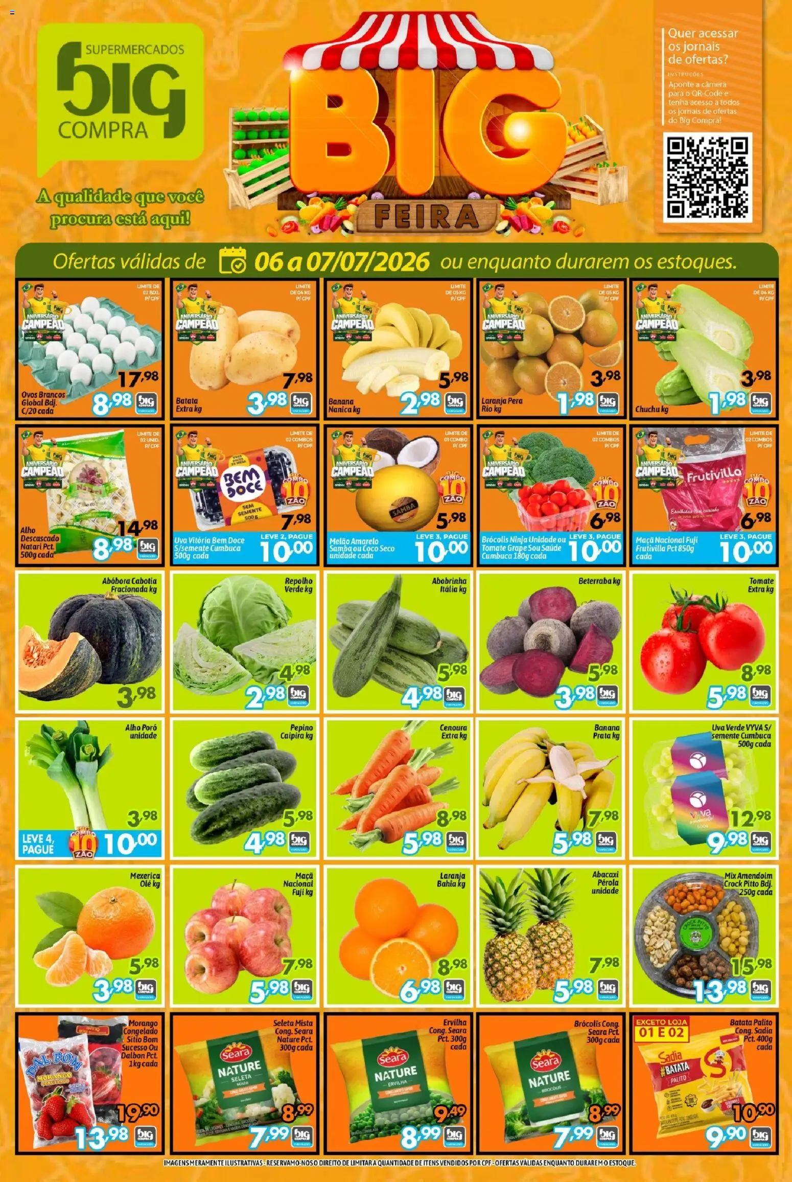 Pré-Visualização do folheto "Big Compra - Ofertas da semana" da loja Big Compra válido a partir de 06/07/2026 - Câmera, Uva, Abacaxi, Mexerica, Repolho, Melão, Ervilha, Jornais