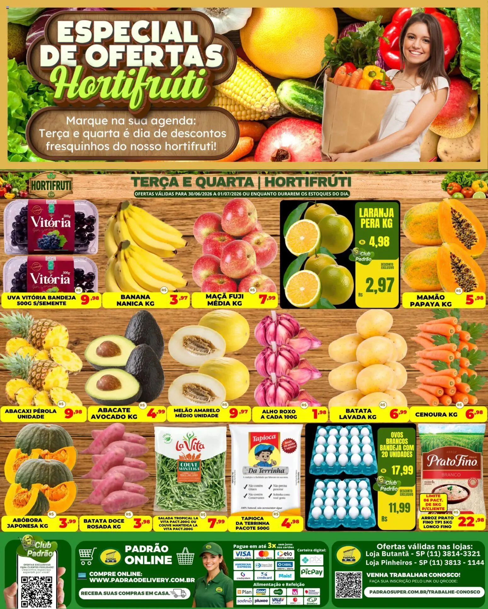 Pré-Visualização do folheto "Supermercado Padrão ofertas Hortifruti" da loja Supermercado Padrão válido a partir de 30/06/2026