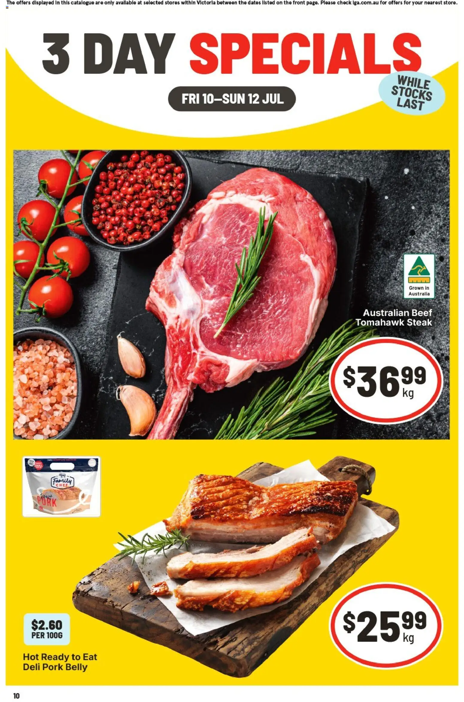 Preview of catalogue IGA 3 Day Specials - VIC from shop IGA valid 10/07/2026 - Pork, Beef, Pork belly, Steak