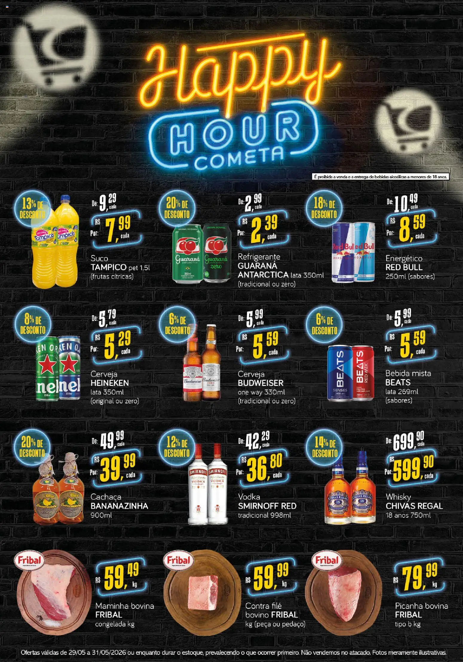 Pré-Visualização do folheto "Cometa Supermercados ofertas Happy Hour" da loja Cometa Supermercados válido a partir de 29/05/2026