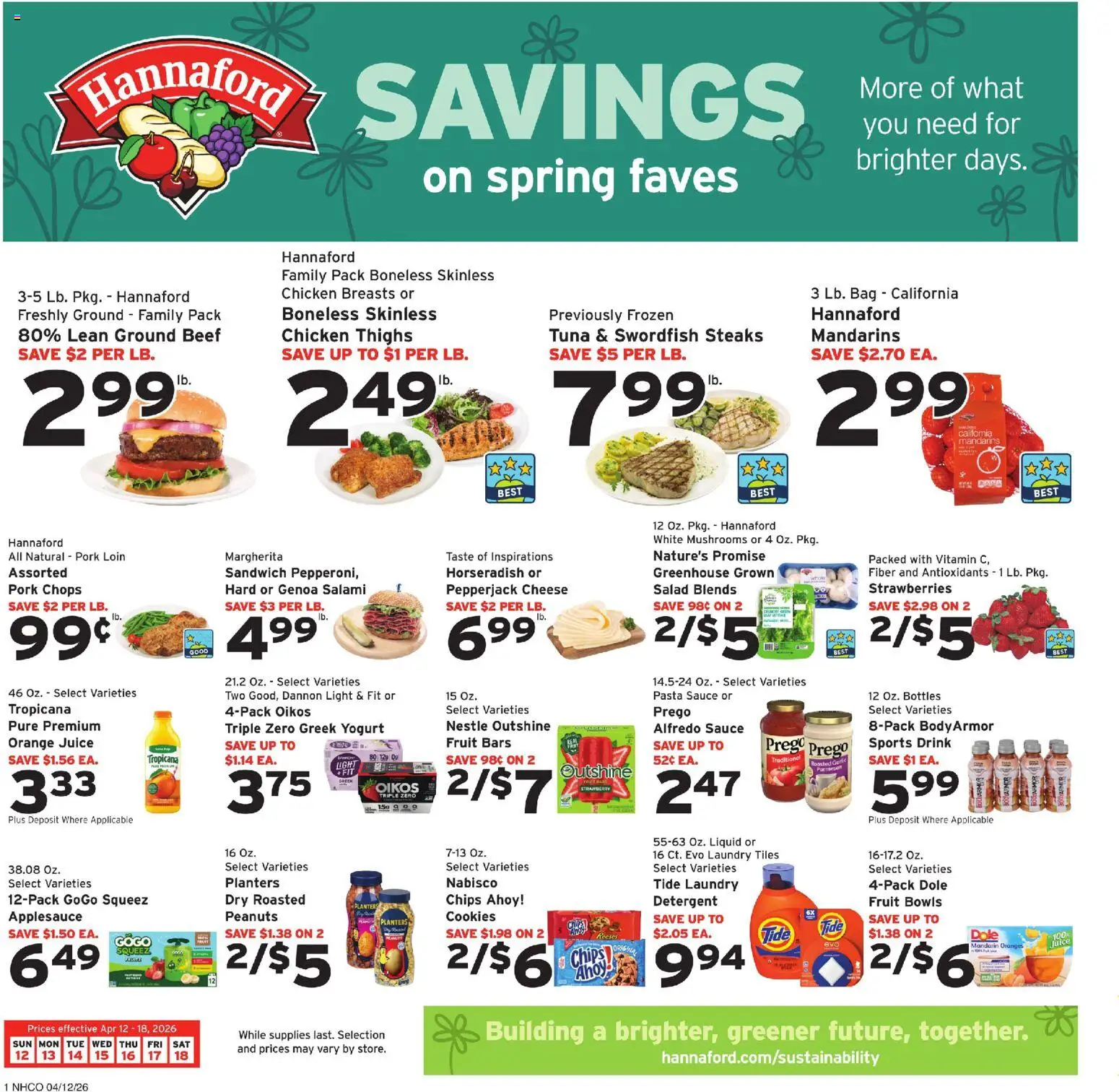 Ad Preview of Hannaford Hannaford Weekly Ad from 04/12/2026 - Cookies, Strawberries, Tuna, Ground beef, Bag, Pork, Chicken thighs, Sauce