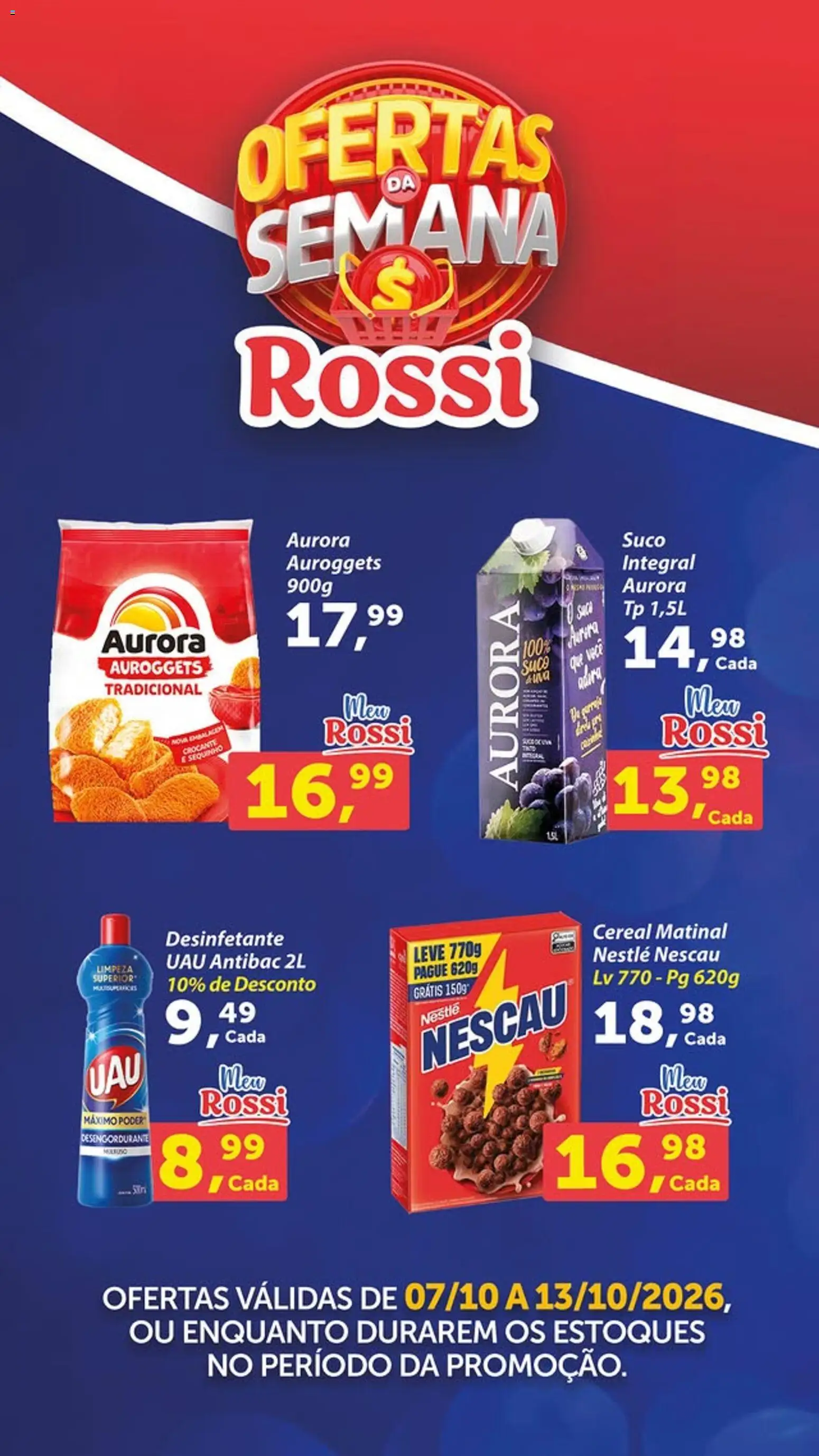 Pré-Visualização do folheto "Rossi Supermercados - Ofertas da semana" da loja Rossi Supermercados válido a partir de 07/10/2026
