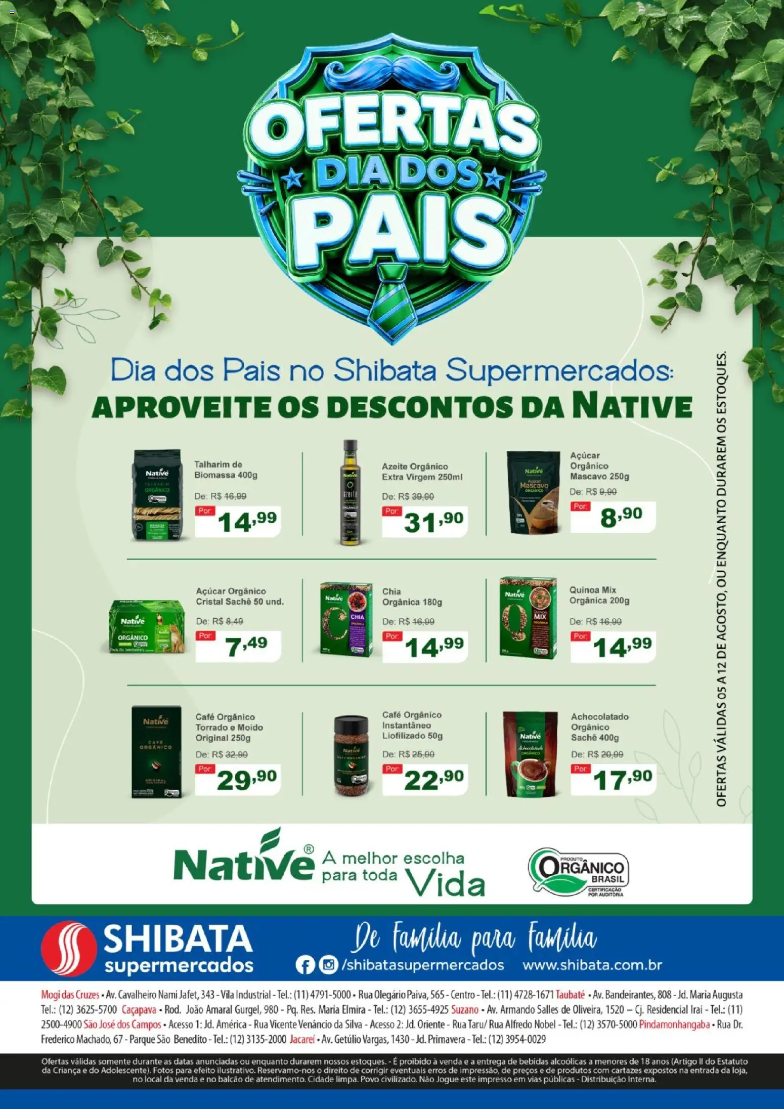 Pré-Visualização do folheto "Shibata ofertas Native" da loja Shibata válido a partir de 05/08/2026 - Café, Chia, Bebidas, Quinoa, Azeite, Açúcar, Biomassa, Achocolatado
