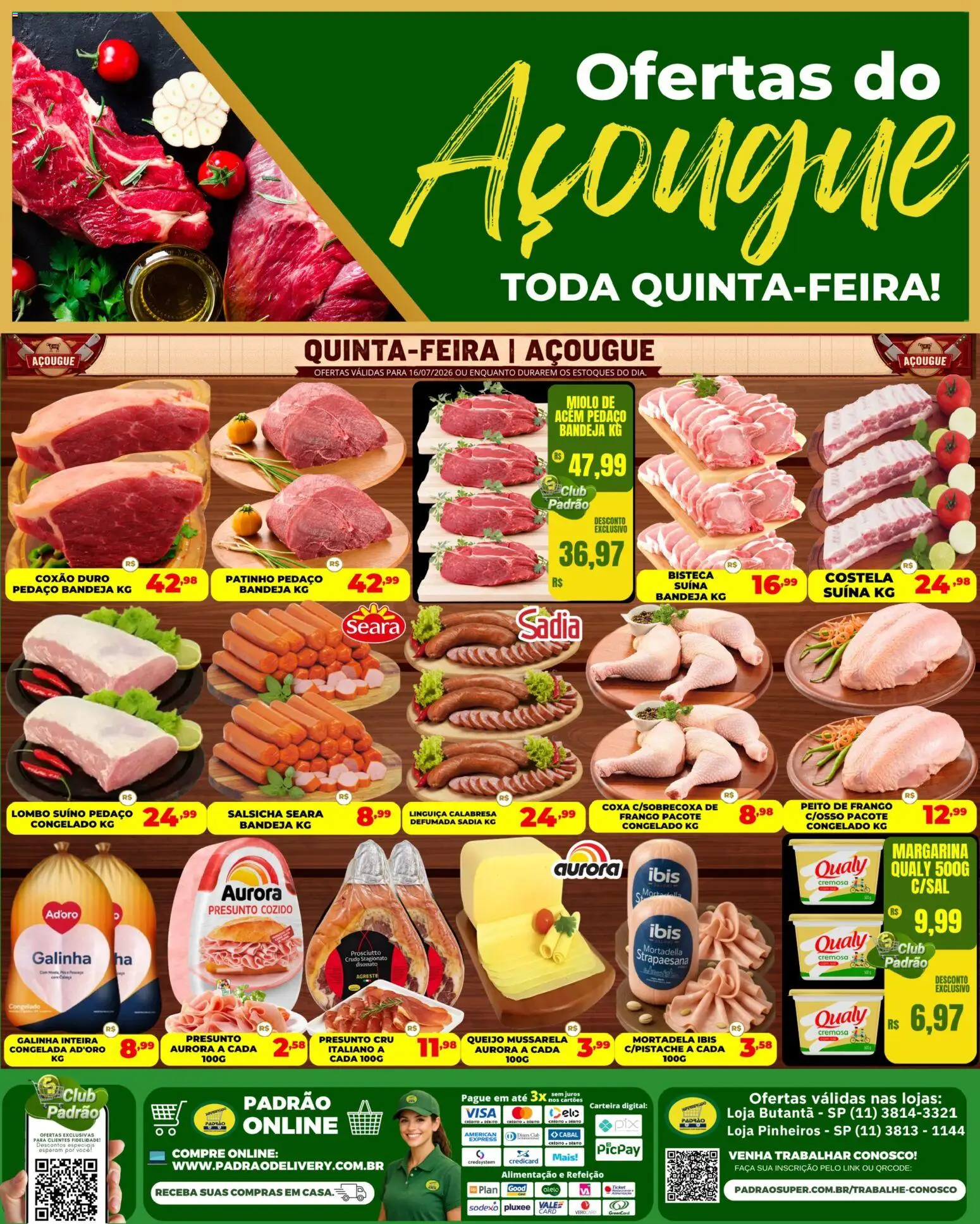 Pré-Visualização do folheto "Supermercado Padrão ofertas do Açougue" da loja Supermercado Padrão válido a partir de 16/07/2026