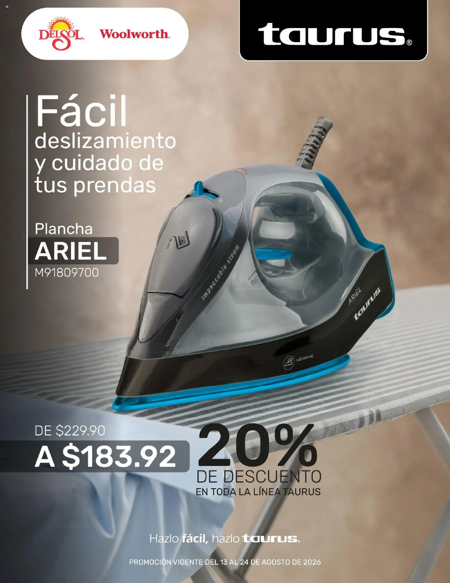 Vista previa las ofertas de la tienda Del Sol y Woolworth - Del Sol y Woolworth catálogo Pasillo Taurus desde el 13/08/2026 