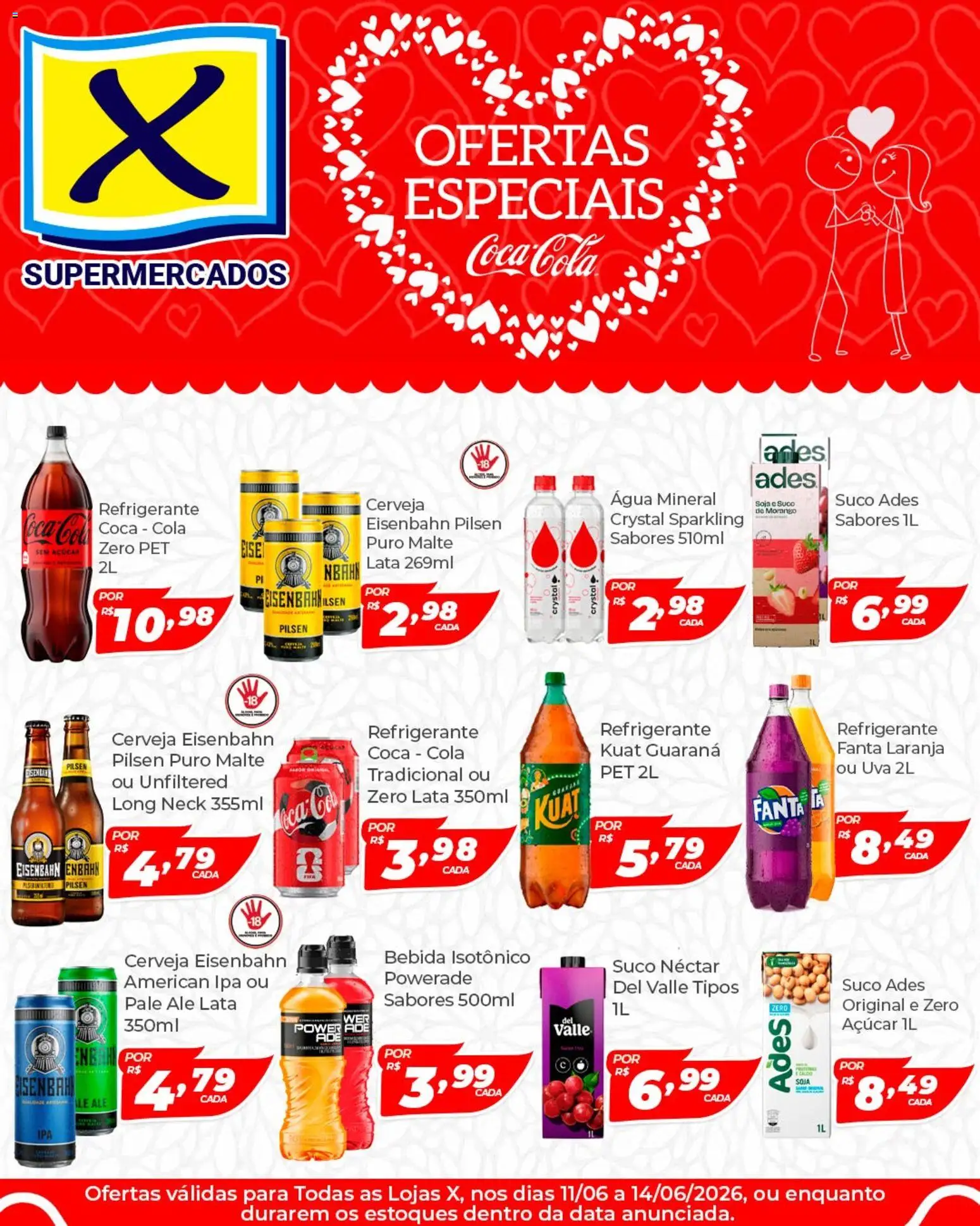 Pré-Visualização do folheto "X Supermercados ofertas Especiais" da loja X Supermercados válido a partir de 11/06/2026 - Água, Uva, Bebida, Açúcar, Cola, Eisenbahn, Água mineral, Fanta