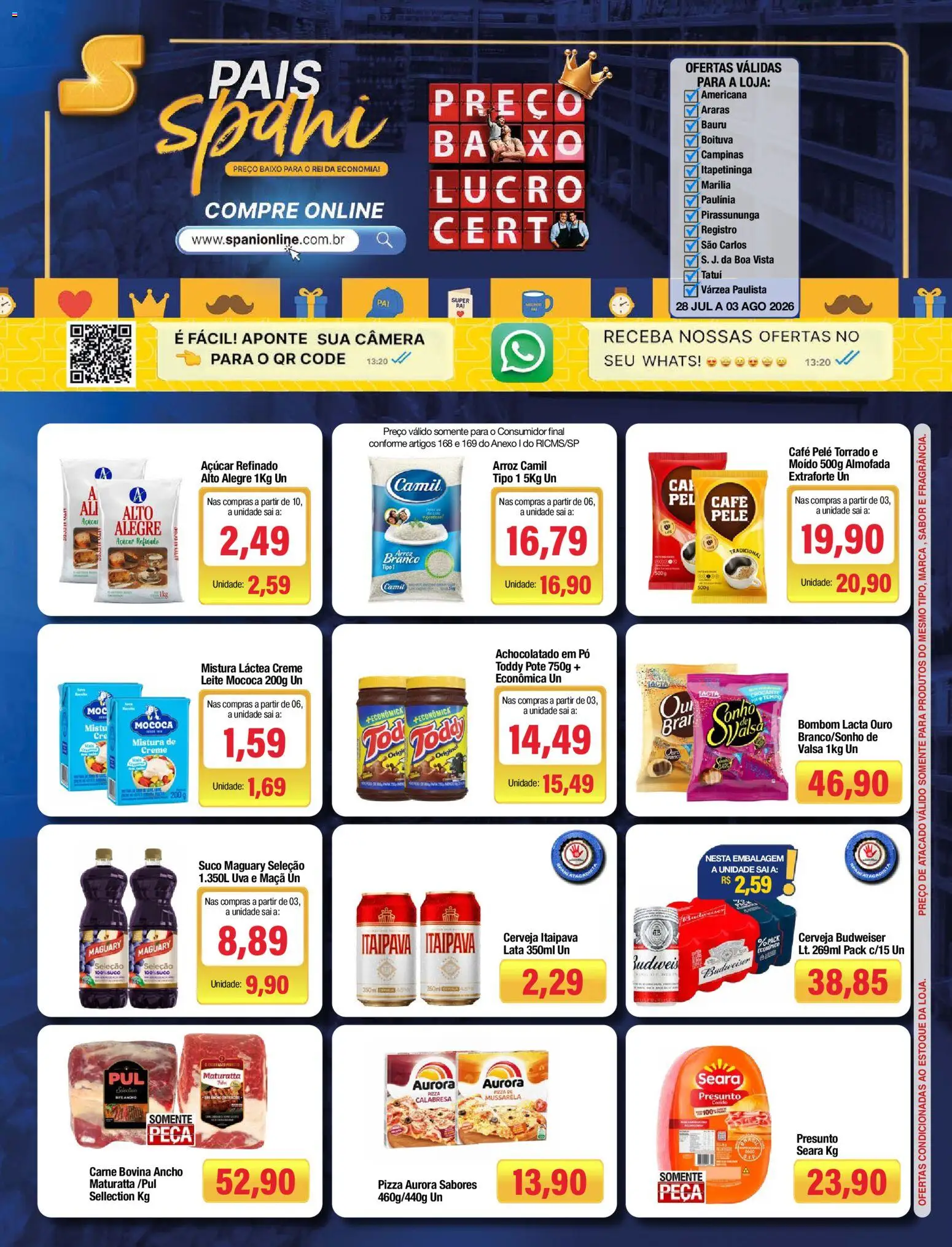 Pré-Visualização do folheto "Spani Atacadista - Ofertas da semana" da loja Spani Atacadista válido a partir de 28/07/2026 - Café, Cerveja, Uva, Leite, Mussarela, Bife ancho, Almofada, Baixo