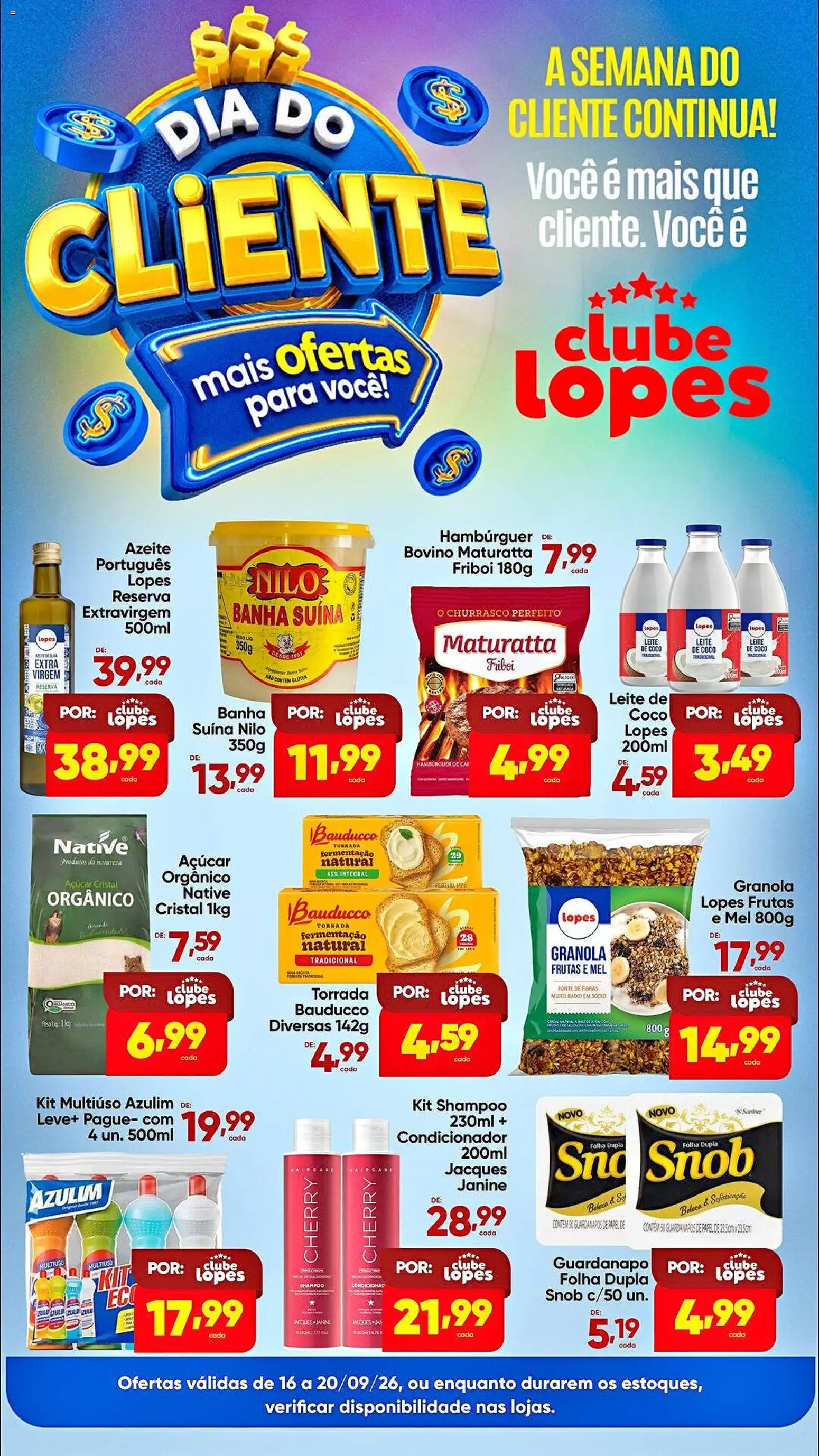 Pré-Visualização do folheto "Lopes Supermercados ofertas Dia do Cliente" da loja Lopes Supermercados válido a partir de 16/09/2026