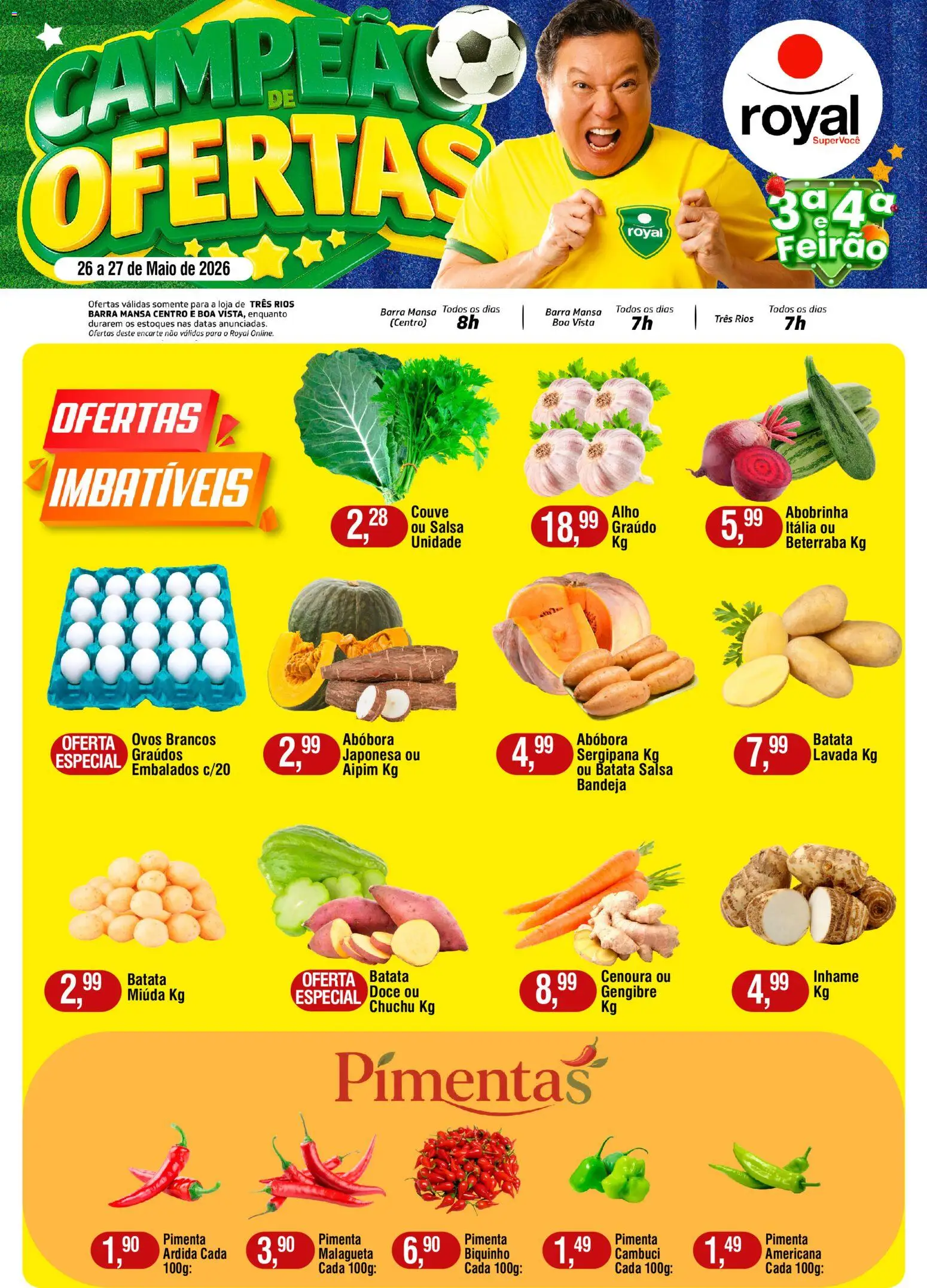 Pré-Visualização do folheto "Royal Supermercados ofertas Feirão" da loja Royal Supermercados válido a partir de 26/05/2026 - Inhame, Abóbora, Doce, Abobrinha, Beterraba, Pimenta, Salsa, Bandeja