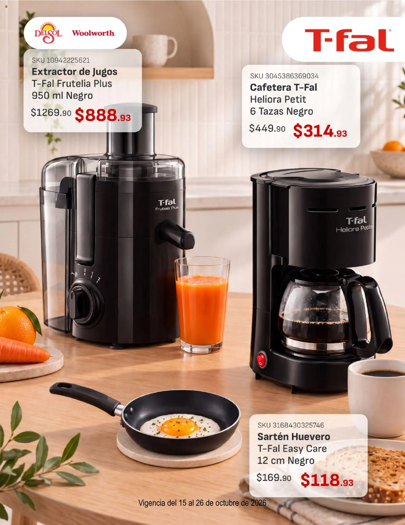Vista previa las ofertas de la tienda Del Sol y Woolworth - Del Sol y Woolworth catálogo Lo Mejor de T-Fal desde el 15/10/2026 