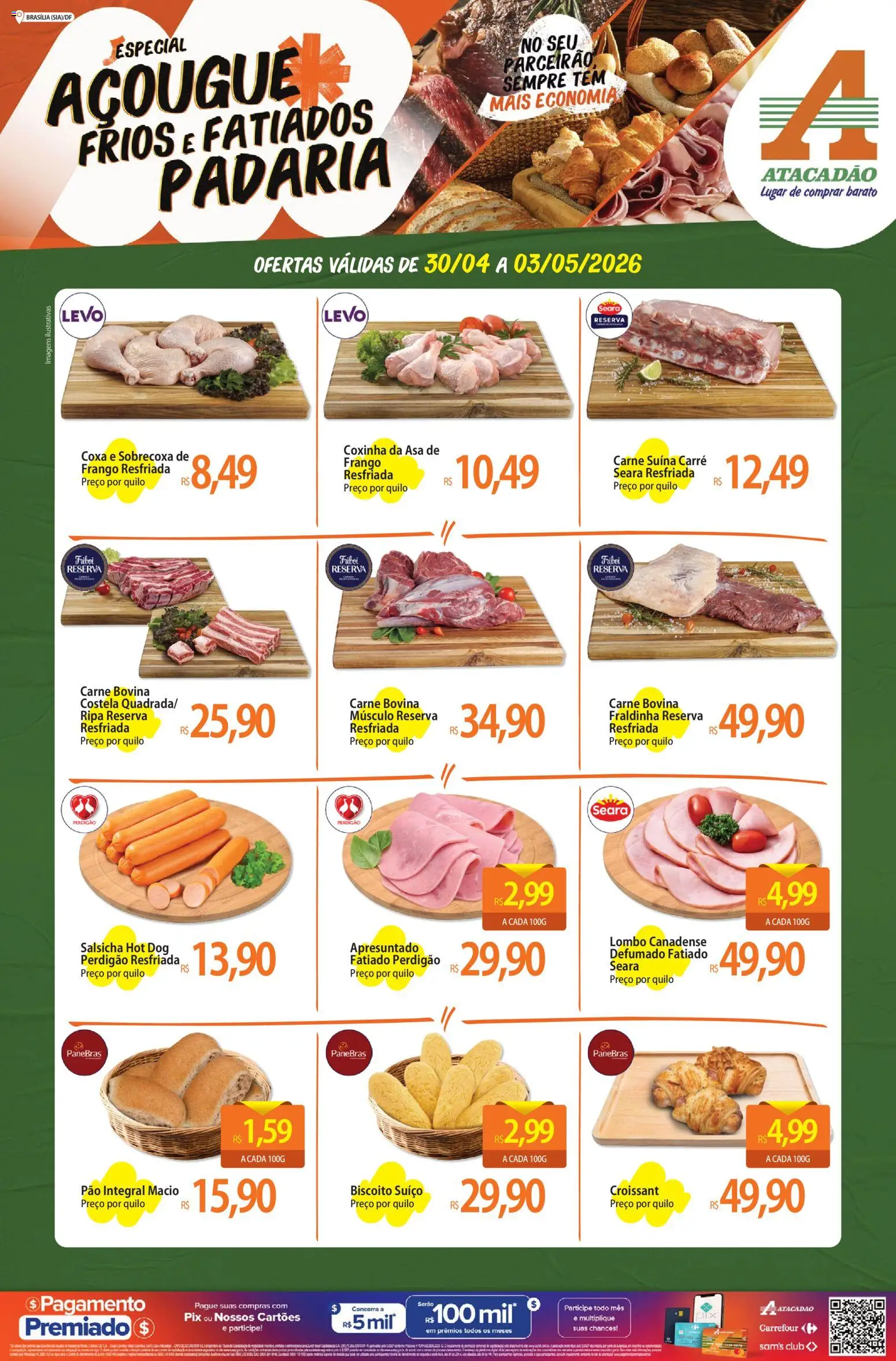 Pré-Visualização do folheto "Atacadão ofertas - DF" da loja Atacadão válido a partir de 30/04/2026 - Salsicha, Pão, Croissant, Biscoito, Frango, Carne bovina, Lombo, Carne bovina músculo