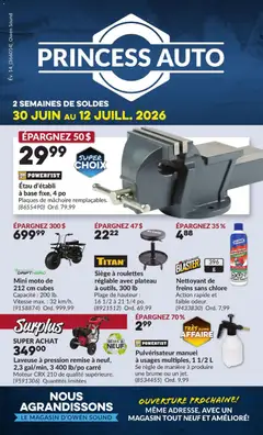 Un aperçu du dépliant Princess Auto circulaire - 2 Semaines de Soldes ! du magasin Princess Auto est valide à partir 30 juin 2026