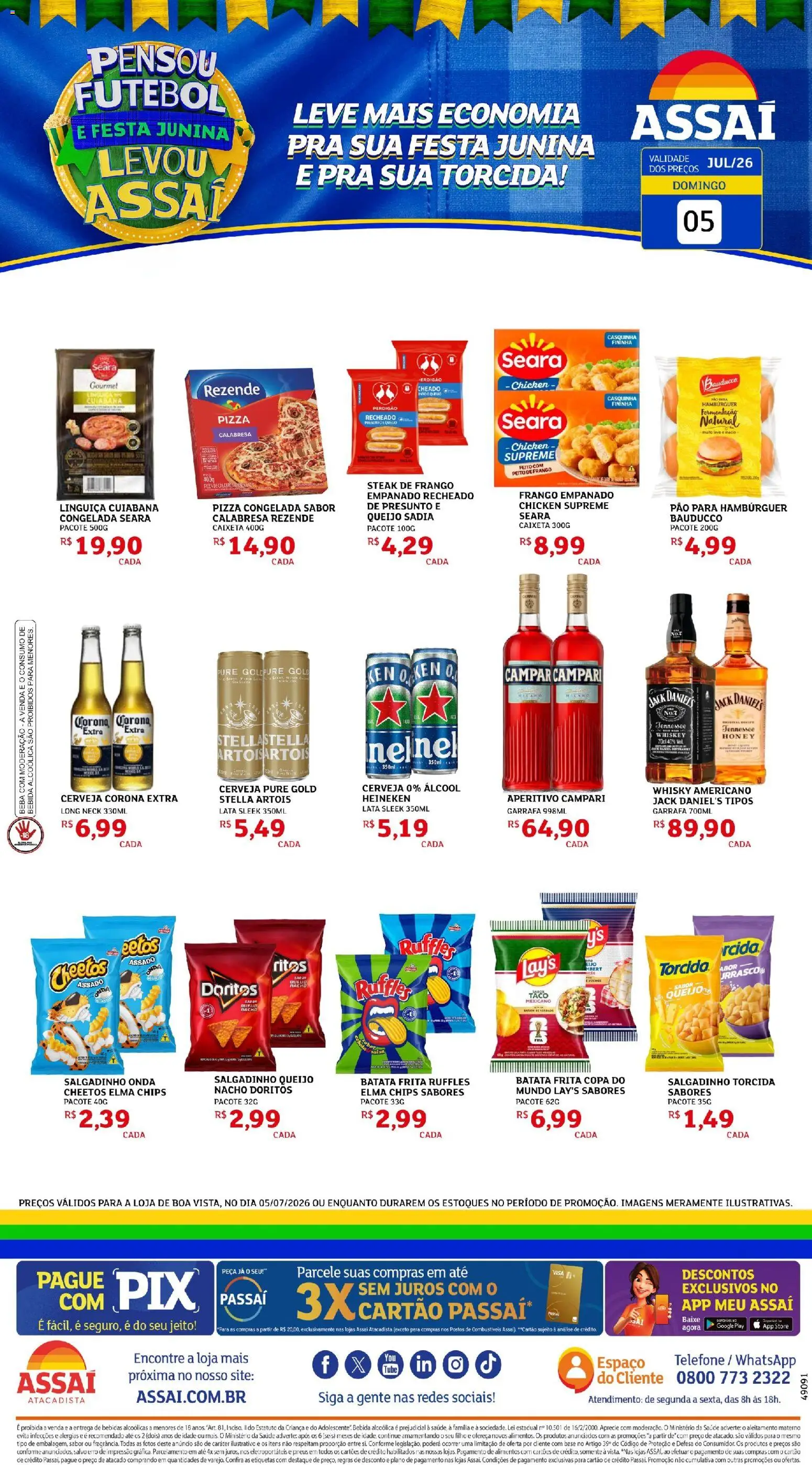 Pré-Visualização do folheto "Assaí Atacadista ofertas - RR" da loja Assaí Atacadista válido a partir de 05/07/2026 - Pizza, Hambúrguer, Whisky, Heineken, Frango, Alimentos, Presunto, Pizza congelada
