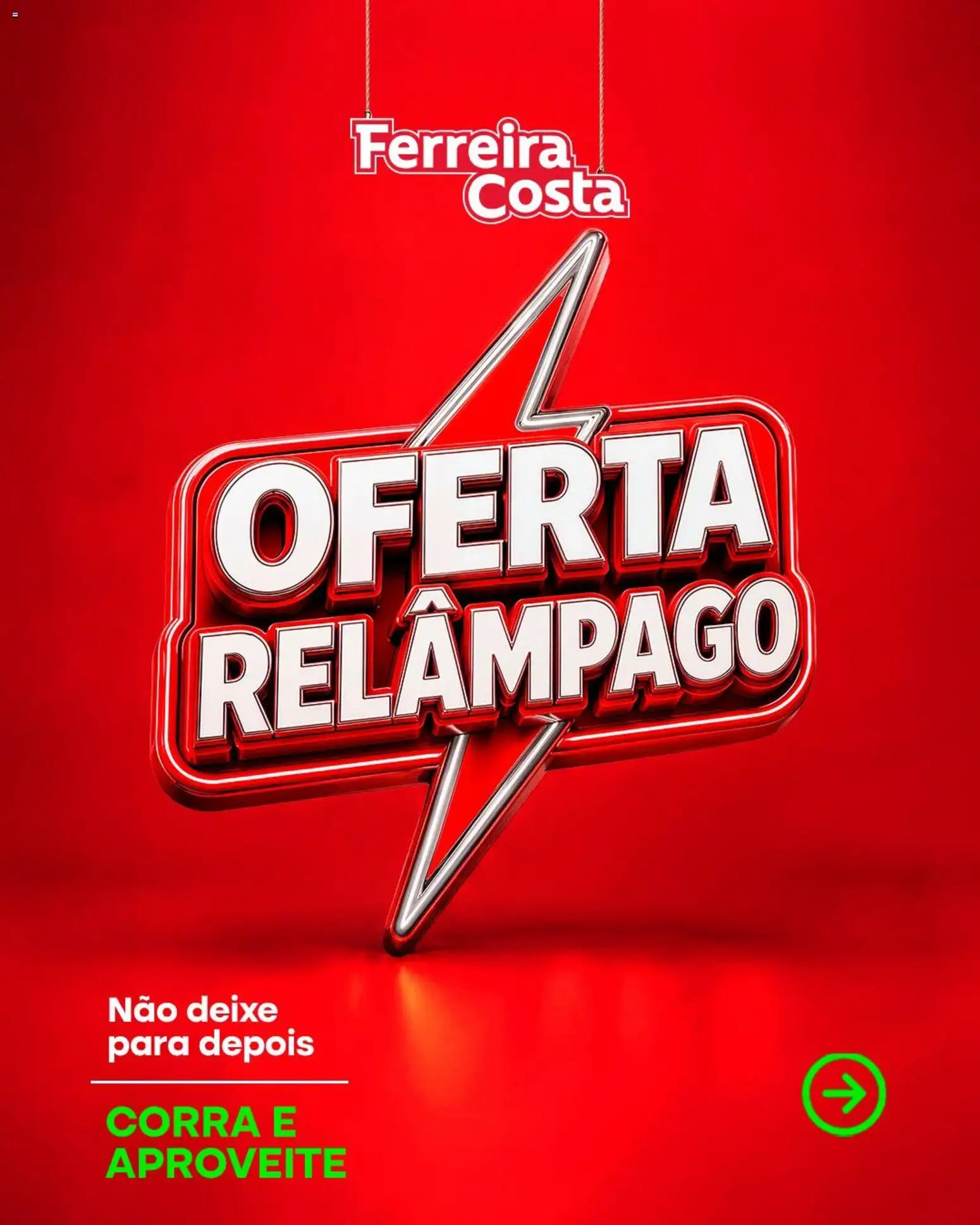 Pré-Visualização do folheto "Ferreira Costa ofertas Relâmpago" da loja Ferreira Costa válido a partir de 26/09/2026