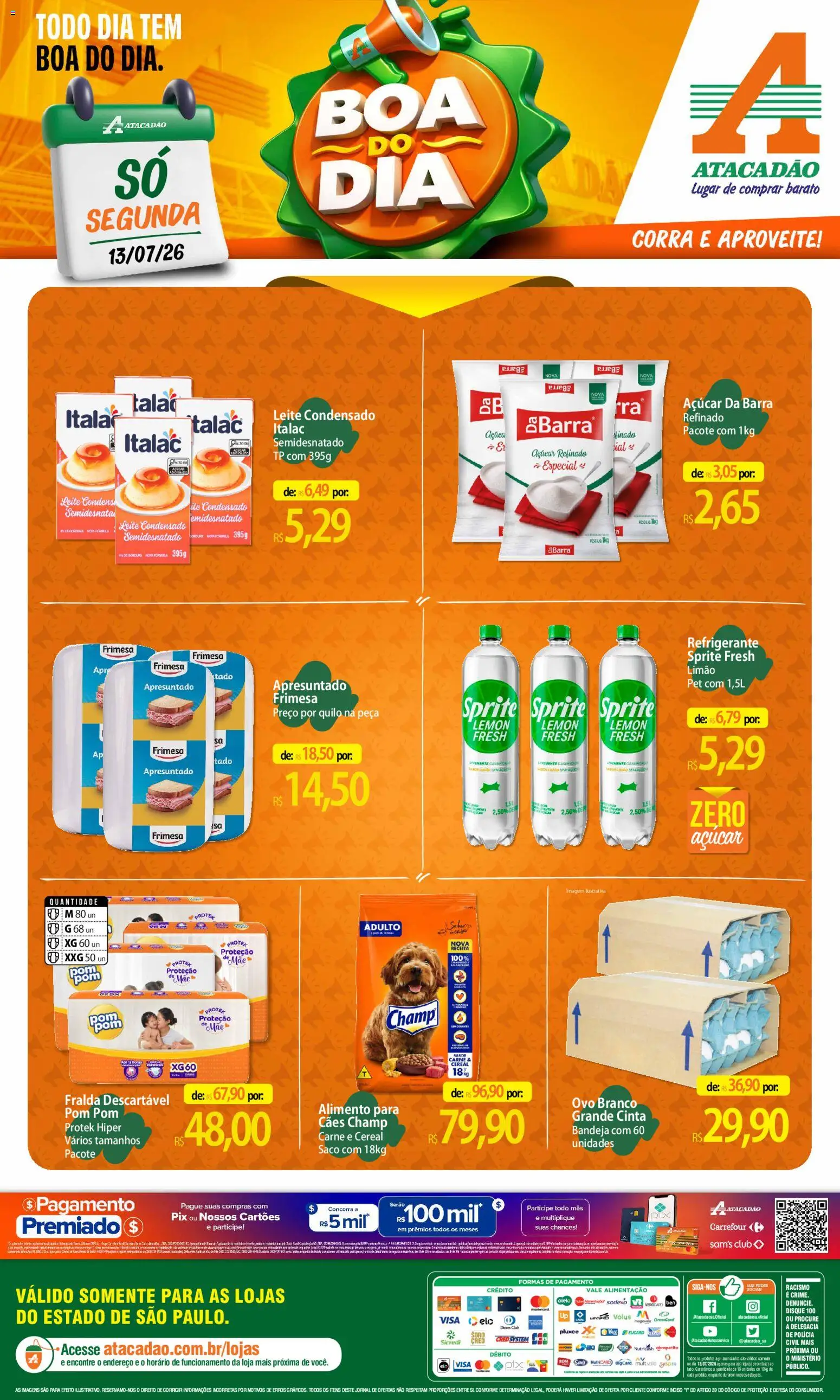 Pré-Visualização do folheto "Atacadão ofertas - SP" da loja Atacadão válido a partir de 13/07/2026 - Leite condensado, Leite, Carne, Açúcar, Refrigerante, Bandeja
