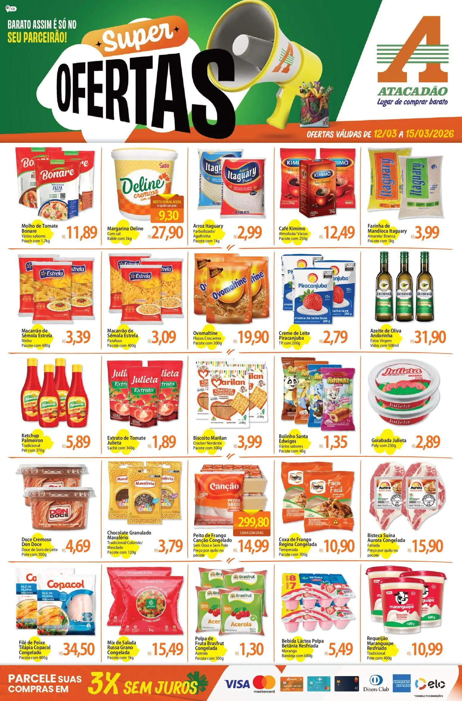 Pré-Visualização do folheto "Atacadão ofertas - CE" da loja Atacadão válido a partir de 12/03/2026 - Pizza, Macarrão, Sal, Carne, Ketchup, Filé de tilápia, Cafe kimimo, Faca
