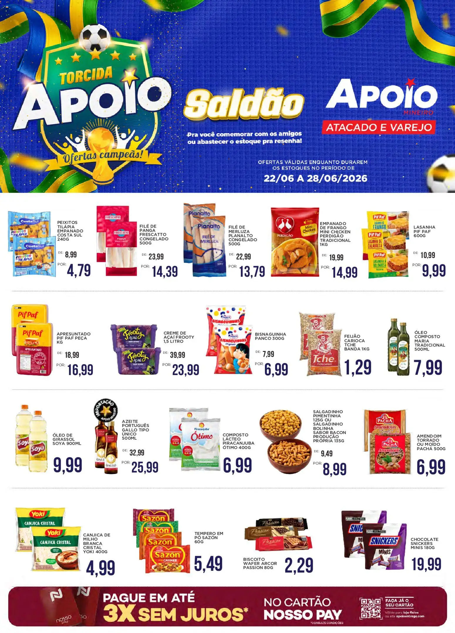 Pré-Visualização do folheto "Apoio Mineiro - Ofertas da semana" da loja Apoio Mineiro válido a partir de 22/06/2026