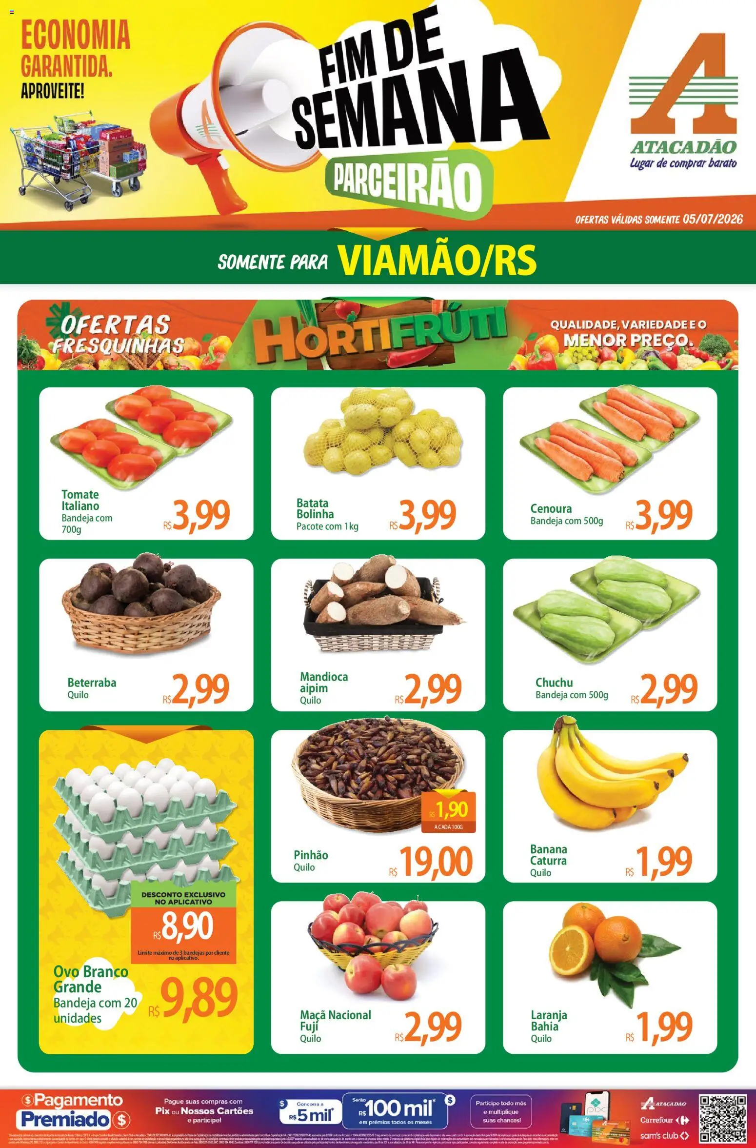 Pré-Visualização do folheto "Atacadão ofertas - RS" da loja Atacadão válido a partir de 05/07/2026 - Chuchu, Batata, Beterraba, Tomate, Cenoura, Mandioca, Aipim, Bandeja