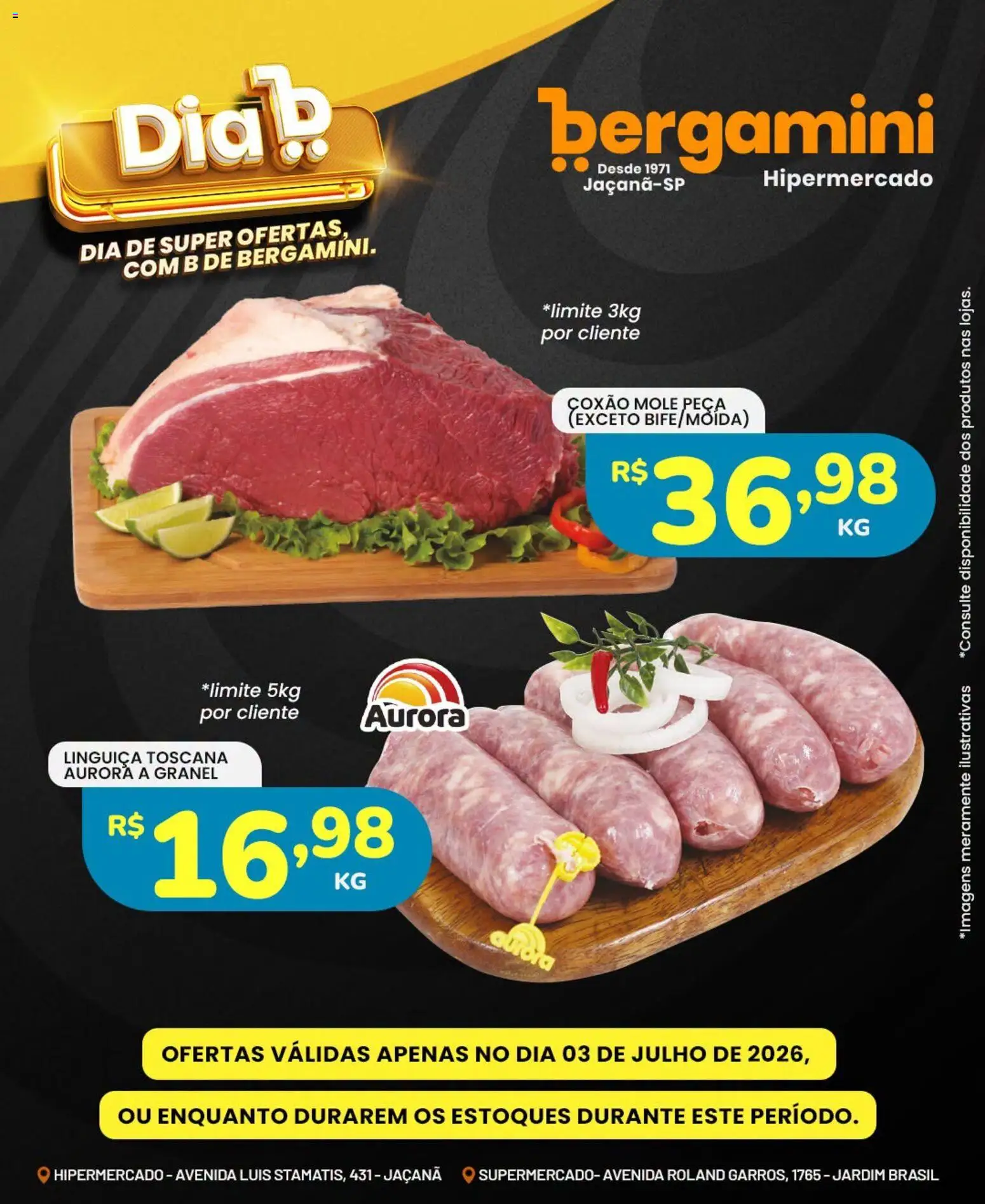 Pré-Visualização do folheto "Supermercado Bergamini ofertas Dia B" da loja Supermercado Bergamini válido a partir de 03/07/2026 - Linguiça, Coxão mole