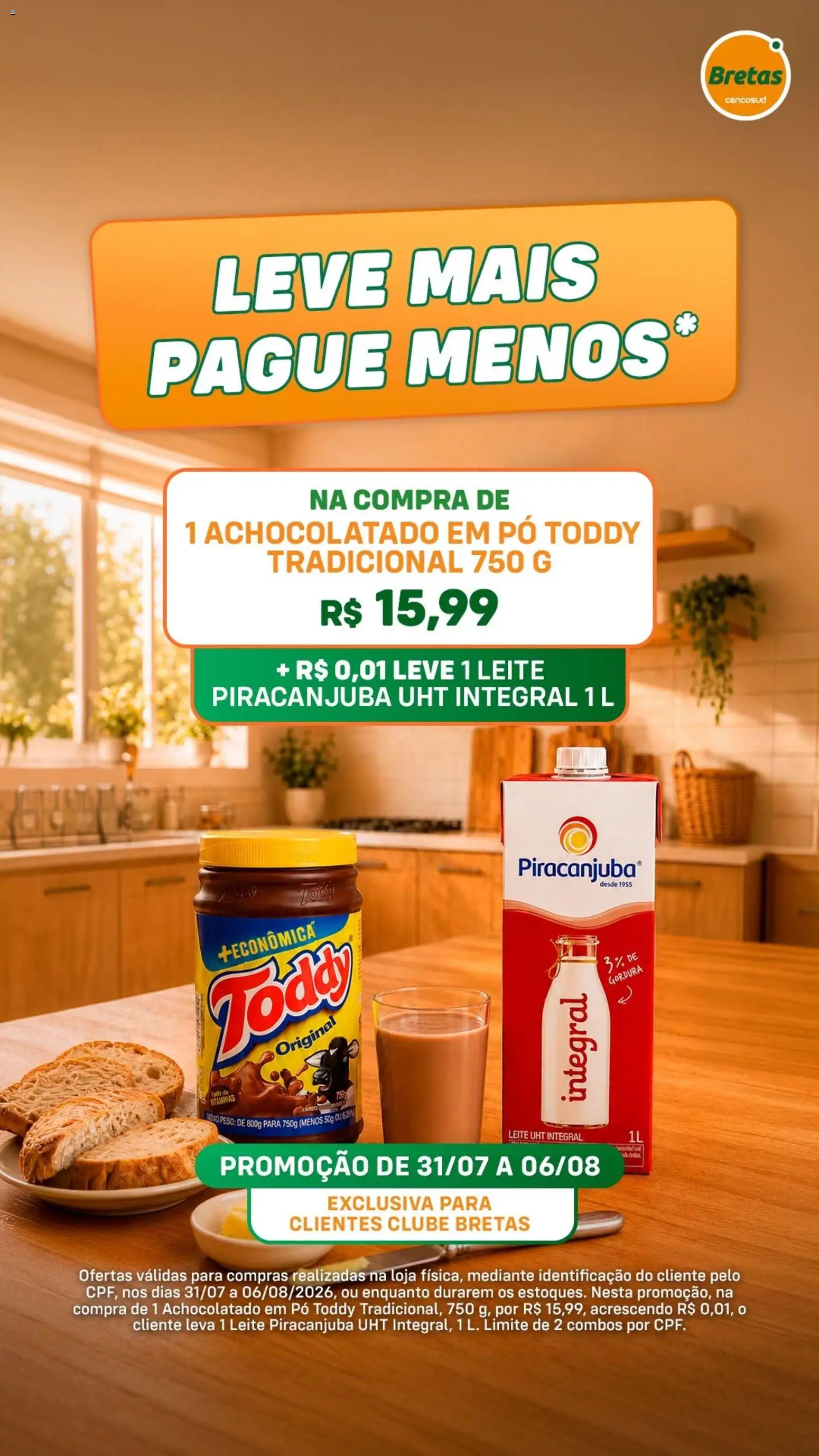 Ofertas Bretas ofertas Leve Mais Pague Menos até 06/08/2026.