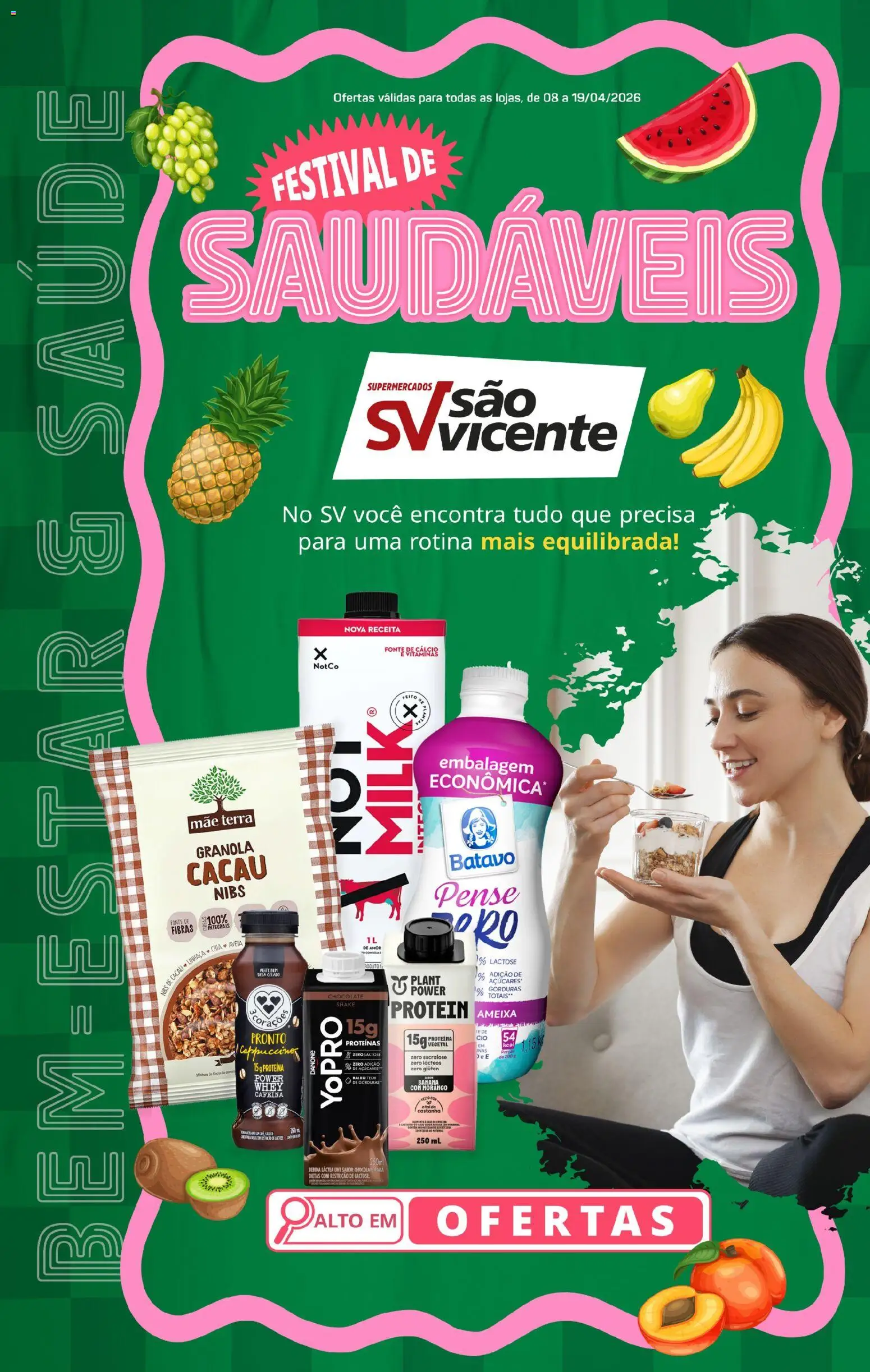 Pré-Visualização do folheto "Supermercados São Vicente ofertas Festival de Saudáveis" da loja Supermercados São Vicente válido a partir de 08/04/2026 - Chocolate, Bebida, Ameixa, Granola, Proteína, Baixo, Cappuccino, Cálcio