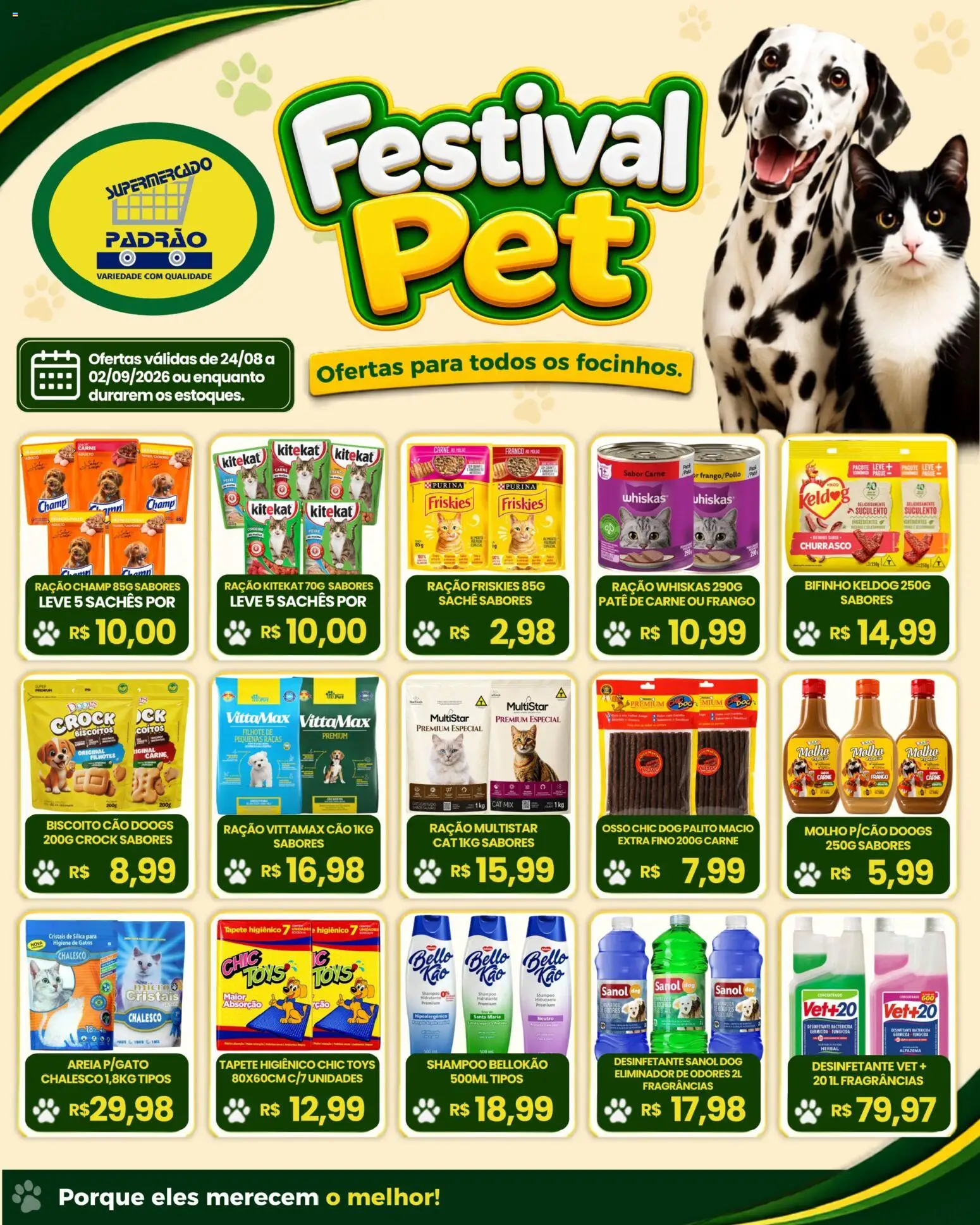 Pré-Visualização do folheto "Supermercado Padrão ofertas Festival Pet" da loja Supermercado Padrão válido a partir de 24/08/2026