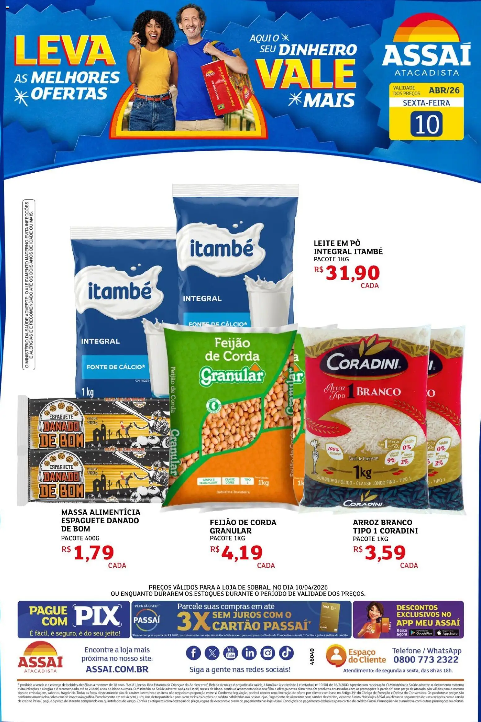 Pré-Visualização do folheto "Assaí Atacadista ofertas - CE" da loja Assaí Atacadista válido a partir de 10/04/2026 - Telefone, Bebidas, Arroz, Bebida, Feijão, Alimentos, Corda, Espaguete