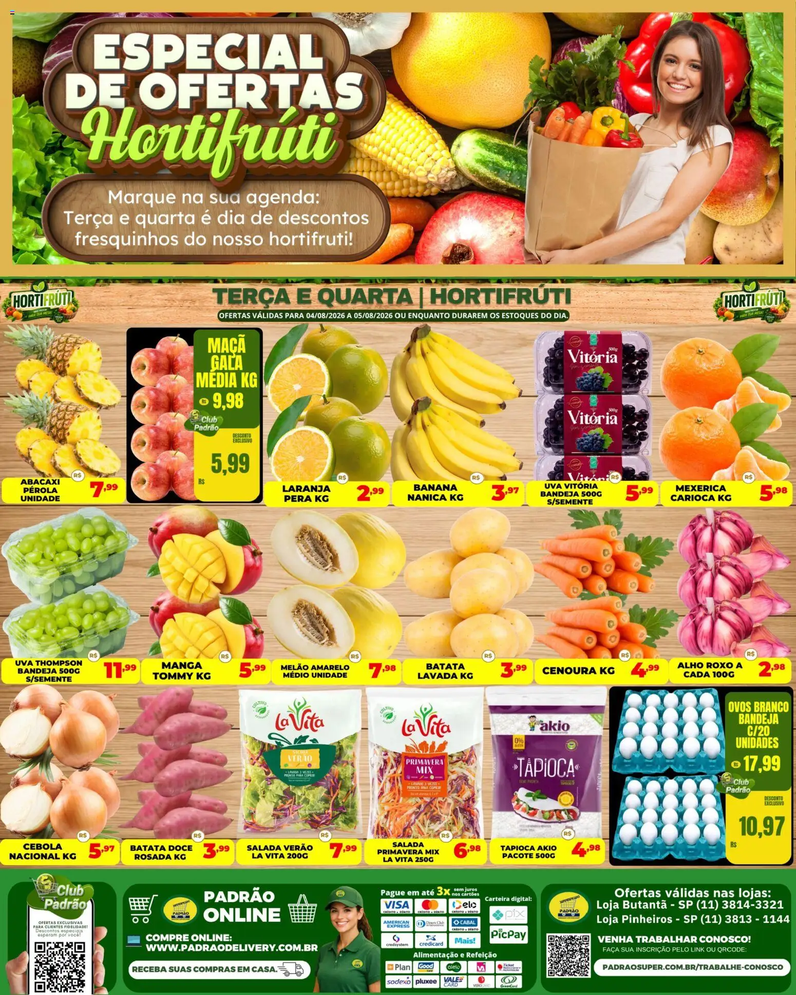 Pré-Visualização do folheto "Supermercado Padrão ofertas Hortifruti" da loja Supermercado Padrão válido a partir de 04/08/2026