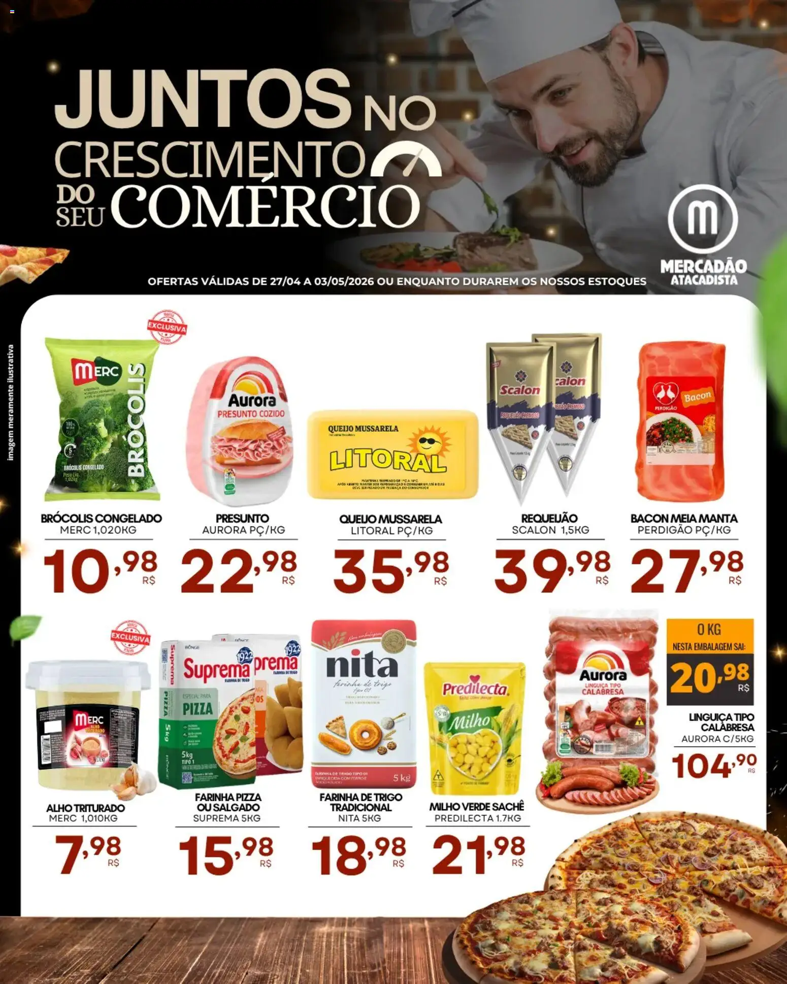 Pré-Visualização do folheto "Mercadão Atacadista - Ofertas da semana" da loja Mercadão Atacadista válido a partir de 27/04/2026 - Pizza, Queijo, Mussarela, Milho, Bacon, Linguiça, Presunto, Alho