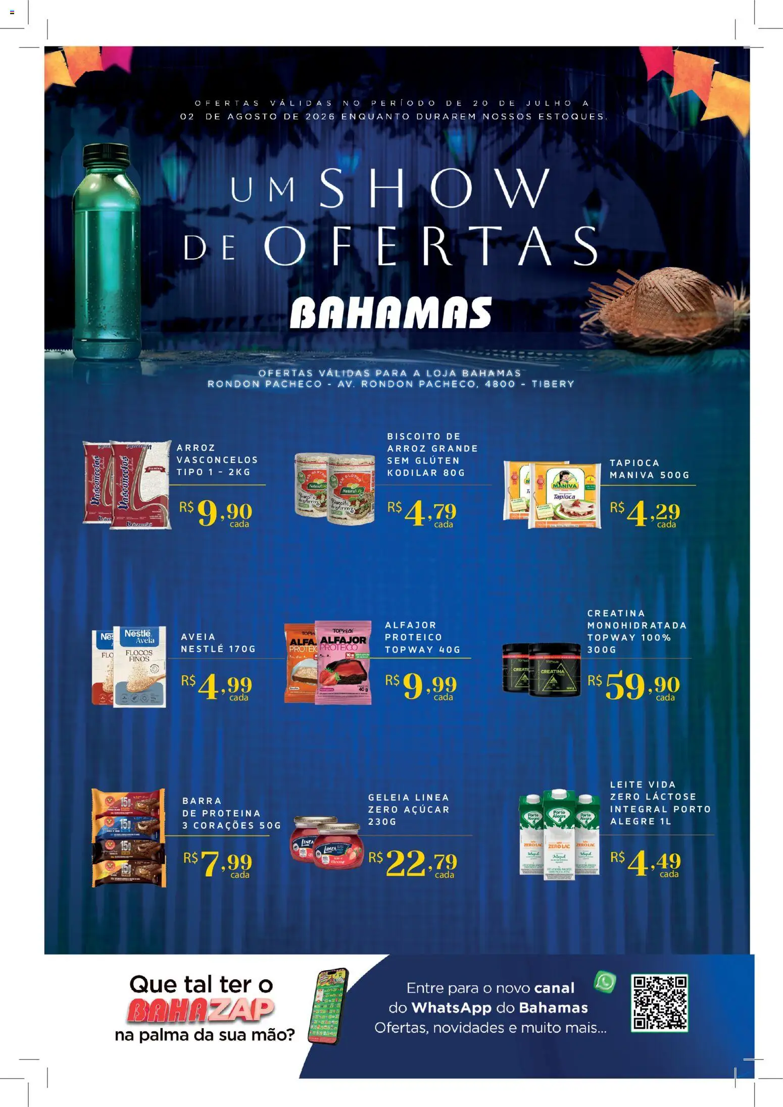 Pré-Visualização do folheto "Bahamas Supermercados ofertas Show" da loja Bahamas Supermercados válido a partir de 20/07/2026 - Creatina, Tapioca, Biscoito, Leite, Açúcar, Geleia, Flocos, Kodilar
