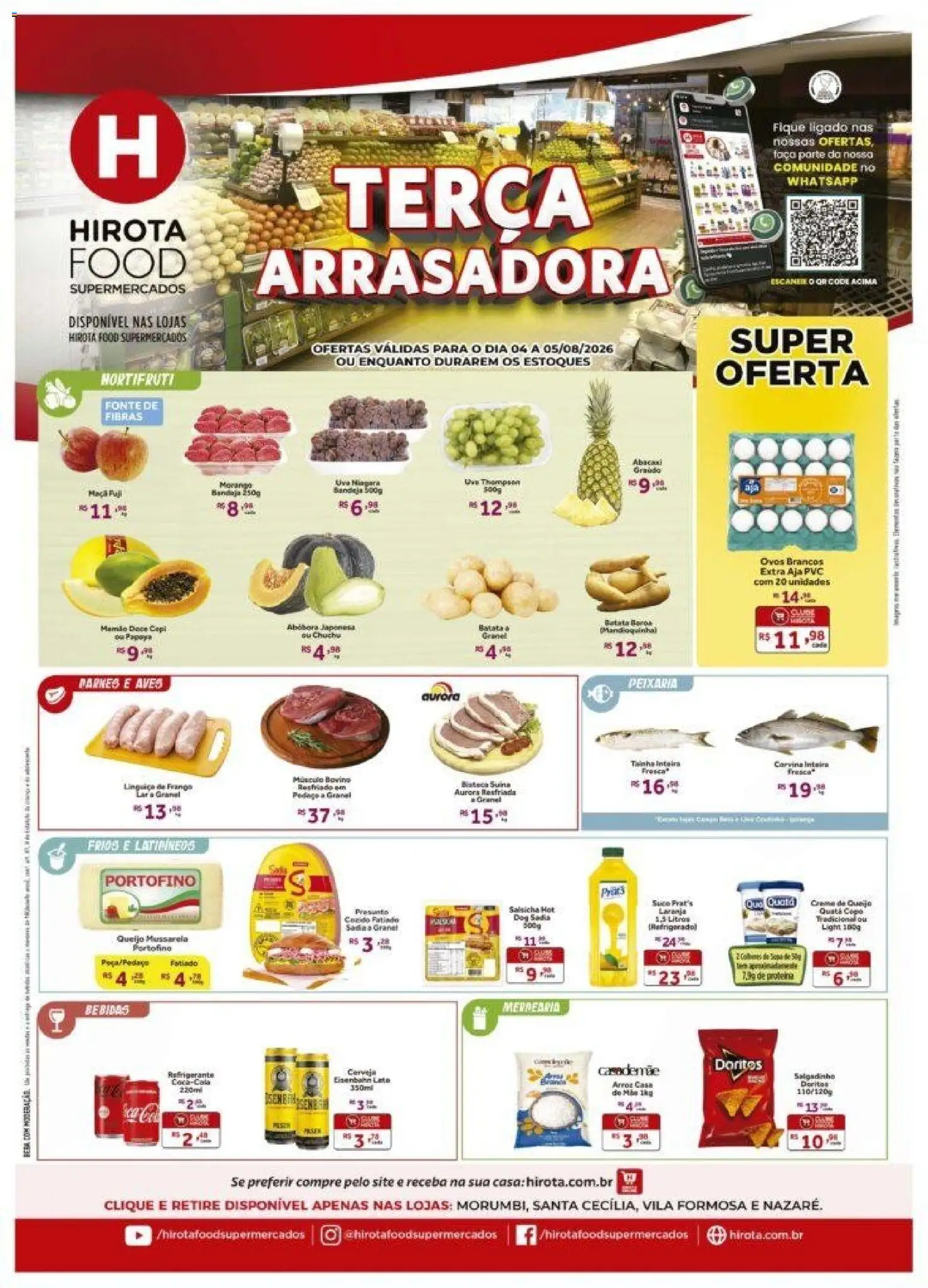 Pré-Visualização do folheto "Hirota Food ofertas Terça Arrasadora" da loja Hirota Food válido a partir de 04/08/2026 - Bebidas, Abóbora, Queijo, Mussarela, Aves, Proteína, Linguiça, Músculo bovino