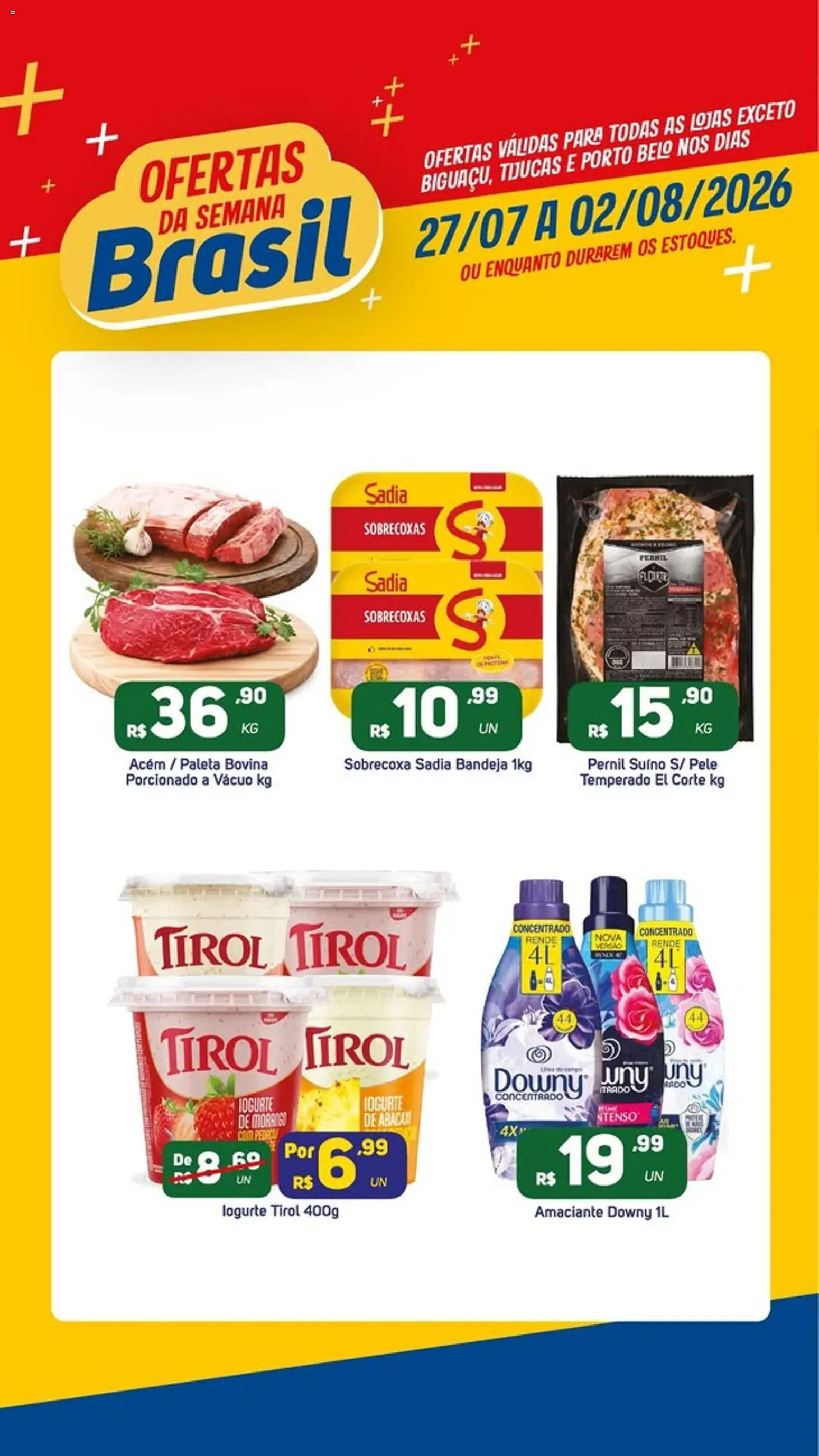 Pré-Visualização do folheto "Brasil Atacadista - Ofertas da semana" da loja Brasil Atacadista válido a partir de 27/07/2026 - Amaciante downy, Iogurte, Abacaxi, Amaciante, Pernil, Bandeja, Pernil suíno, Acém