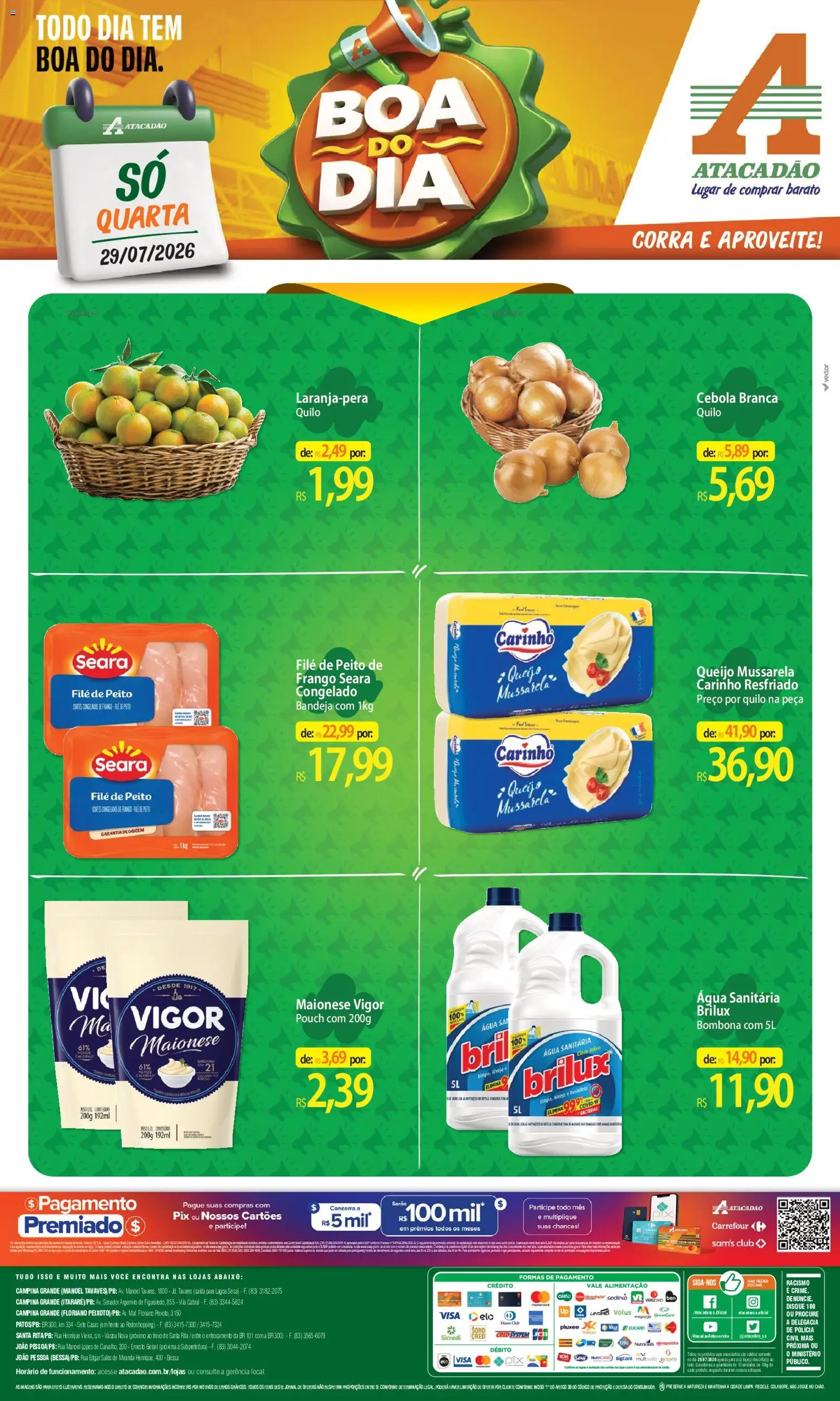 Pré-Visualização do folheto "Atacadão ofertas - PB" da loja Atacadão válido a partir de 29/07/2026 - Água, Queijo, Gelo, Maionese, Peito de frango, Cebola, Água sanitária, Maionese vigor