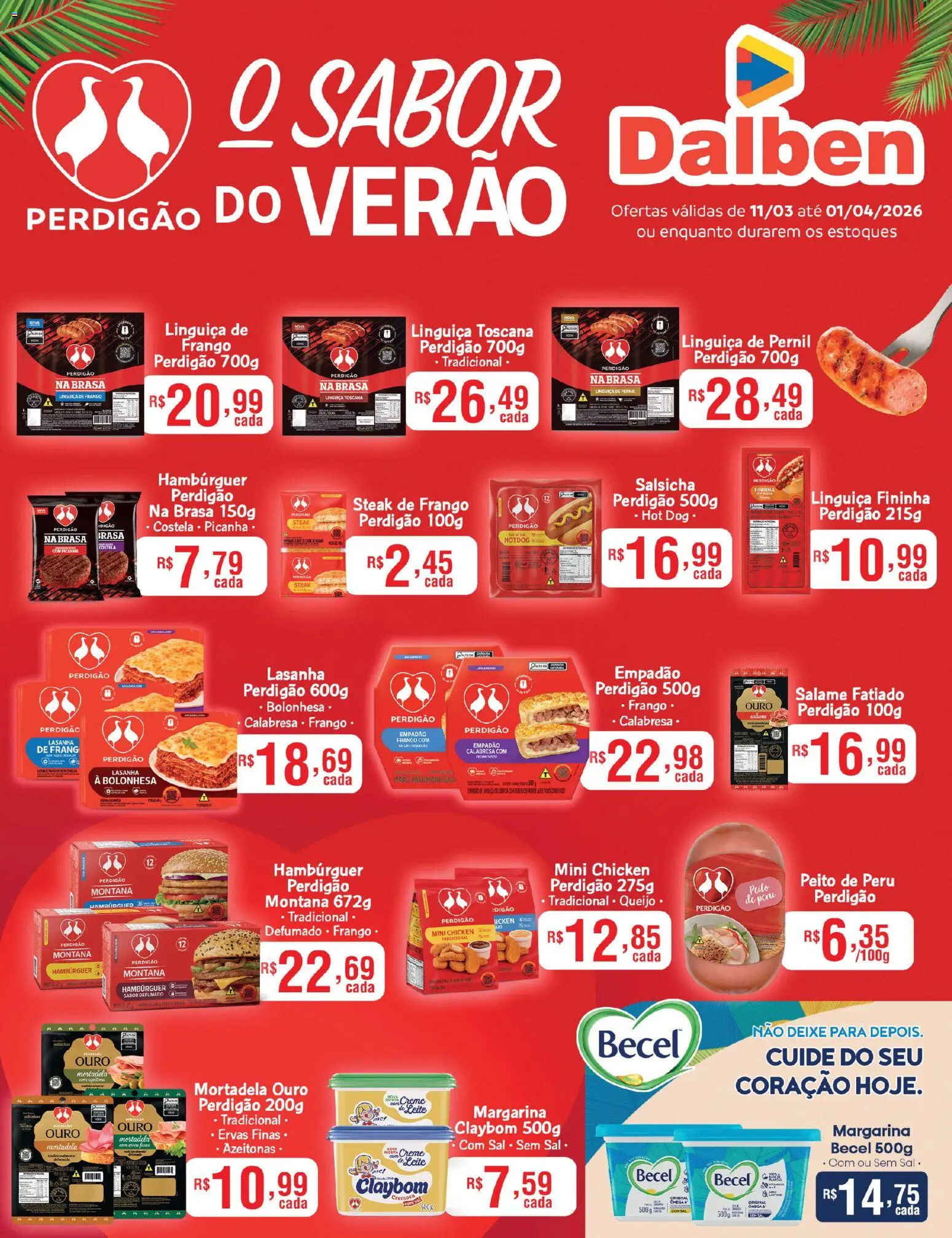 Pré-Visualização do folheto "Supermercado Dalben ofertas Perdigão " da loja Supermercado Dalben válido a partir de 11/03/2026 - Hambúrguer, Peru, Lasanha, Sal, Leite, Salame, Mortadela, Azeitonas