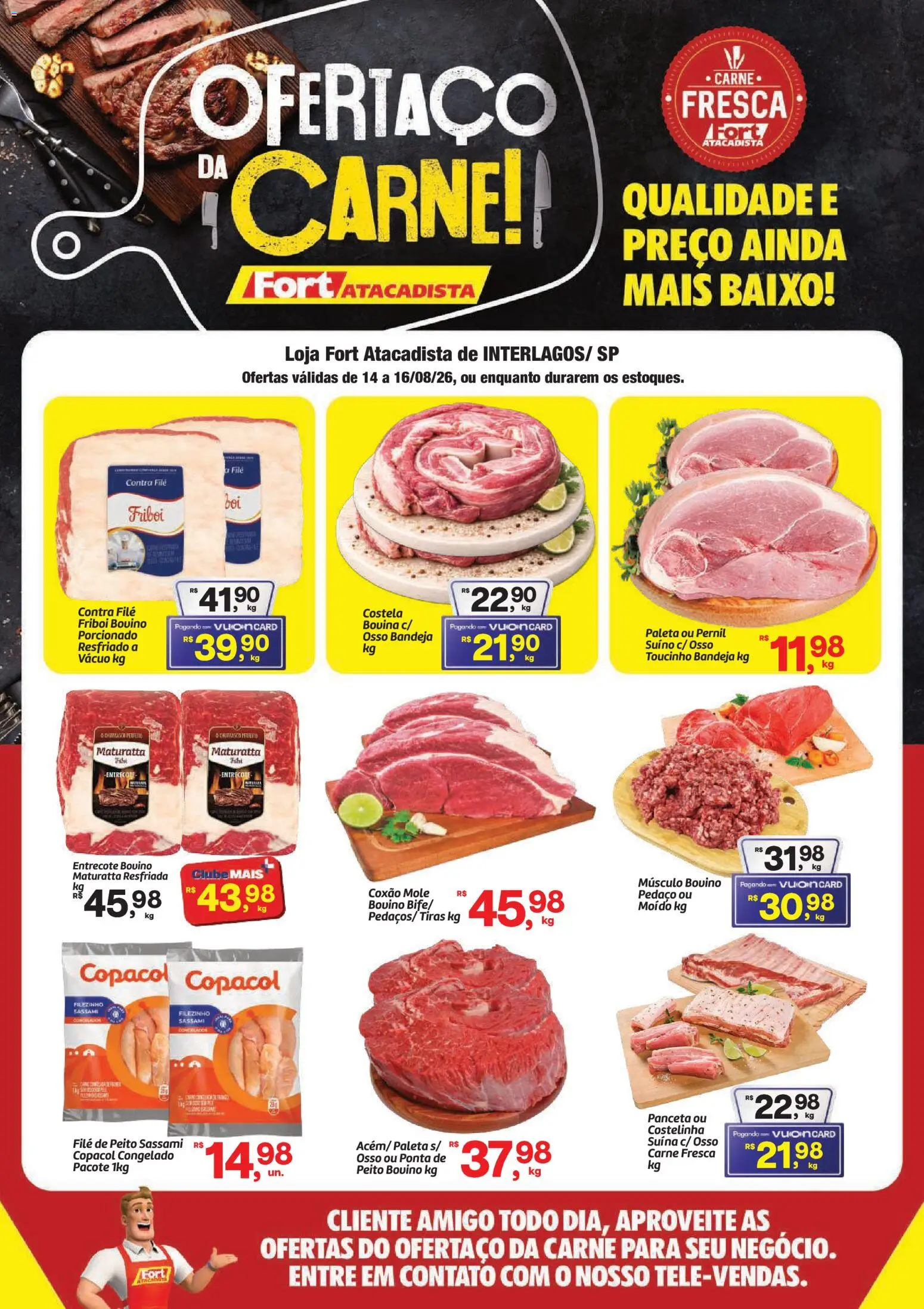 Pré-Visualização do folheto "Fort Atacadista ofertas Carne Fresca" da loja Fort Atacadista válido a partir de 14/08/2026 - Carne, Baixo, Pernil, Bandeja, Contra filé, Músculo bovino, Coxão mole