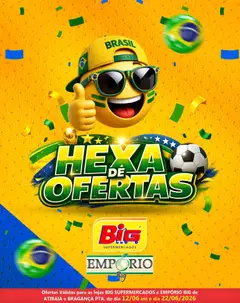 Pré-Visualização do folheto "Big Supermercados - Ofertas da semana" da loja Big Supermercados válido a partir de 12/06/2026