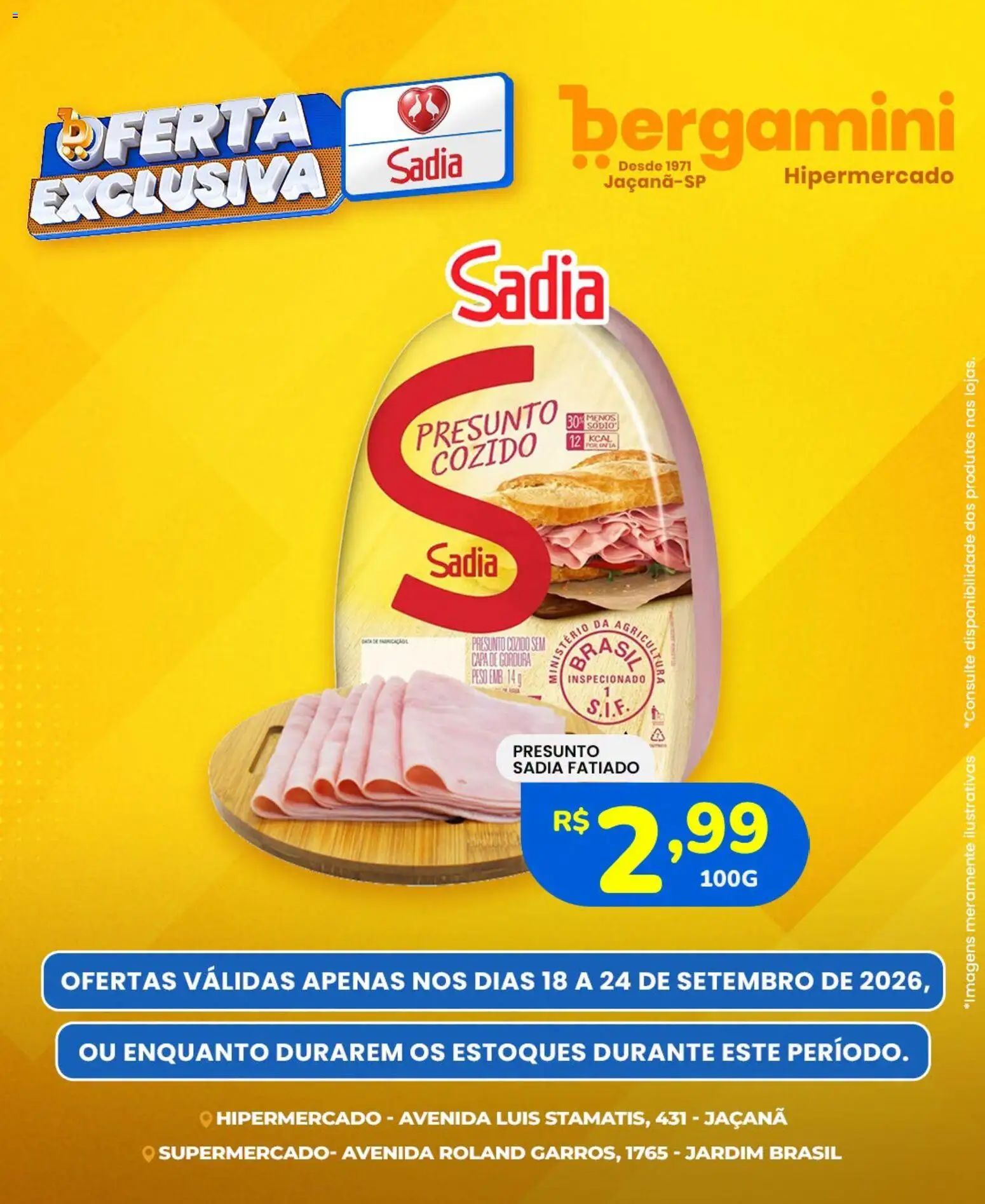 Ofertas Supermercado Bergamini ofertas Sadia e a Perdigão até 24/09/2026. - Página 1