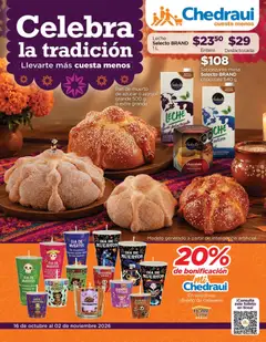 Vista previa las ofertas de la tienda Chedraui - Chedraui folleto Celebra la tradición desde el 16/10/2026 