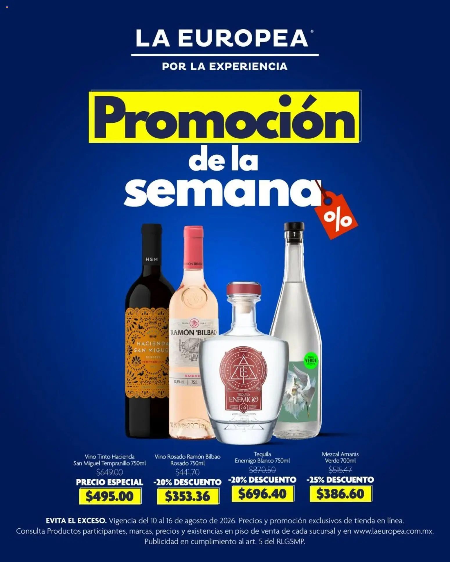 Vista previa las ofertas de la tienda La Europea - La Europea catálogo Promoción desde el 10/08/2026 - Tequila, Vino tinto, Vino, Vino rosado