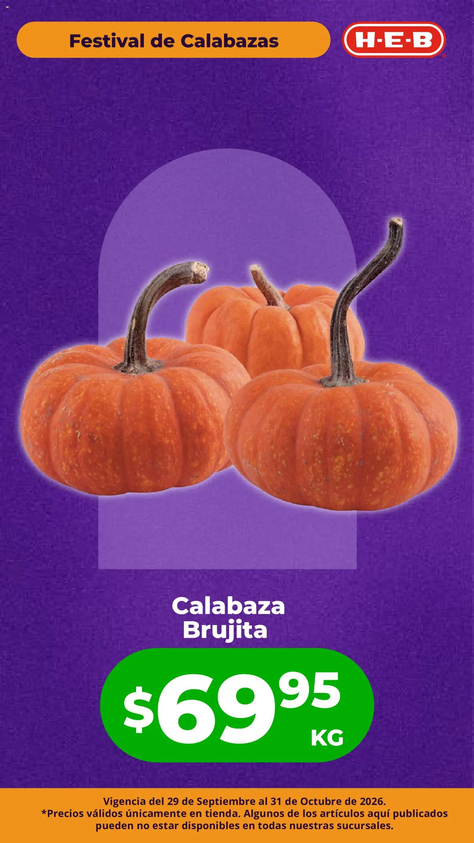 Vista previa las ofertas de la tienda H-E-B - H-E-B folleto Festival de las Calabazas desde el 29/09/2026 - Calabaza