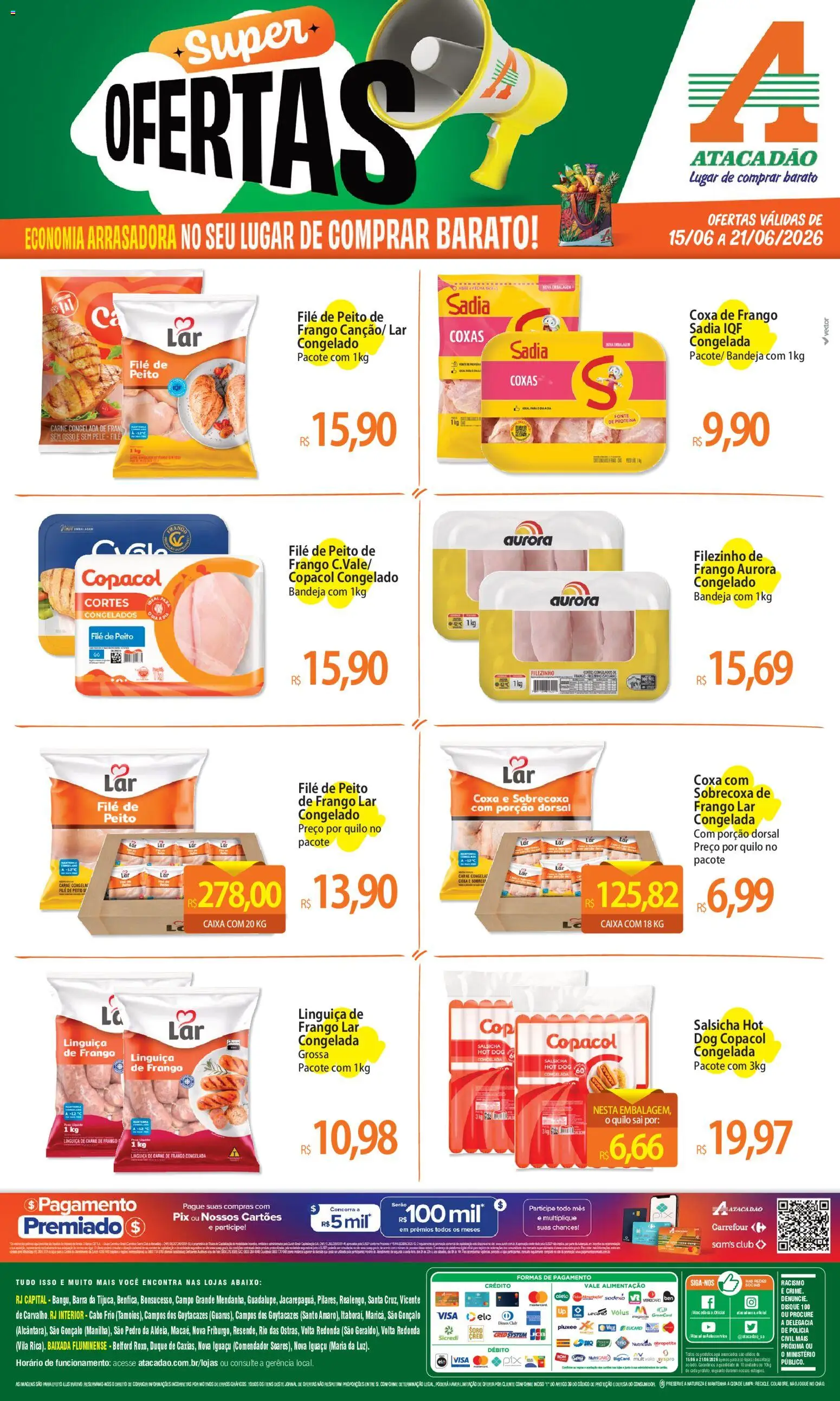 Pré-Visualização do folheto "Atacadão ofertas - RJ" da loja Atacadão válido a partir de 15/06/2026 - Caixa, Carne, Frango, Proteína, Linguiça, Bandeja, Coxa de frango, Carne de frango